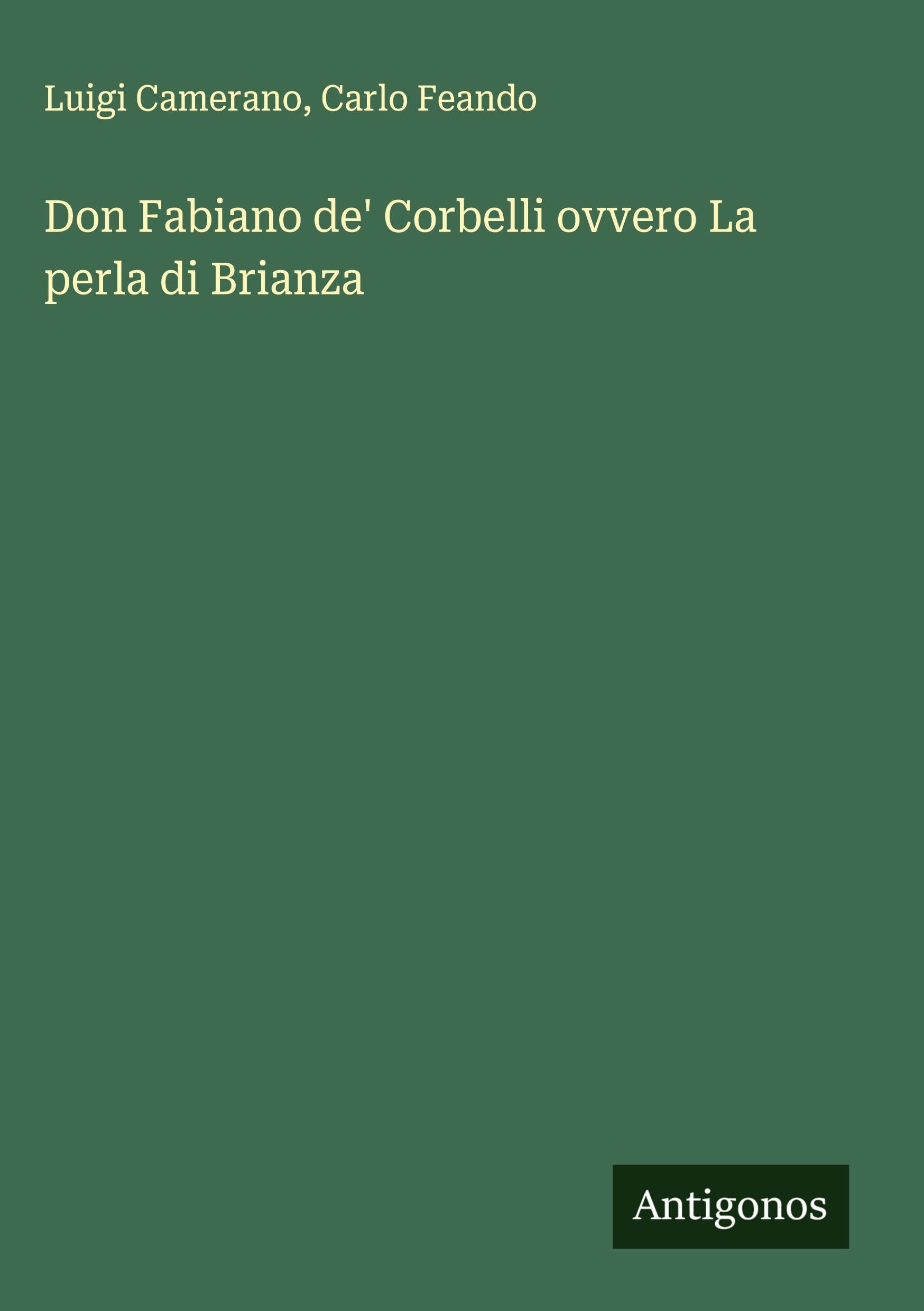 Don Fabiano de' Corbelli ovvero La perla di Brianza Classics