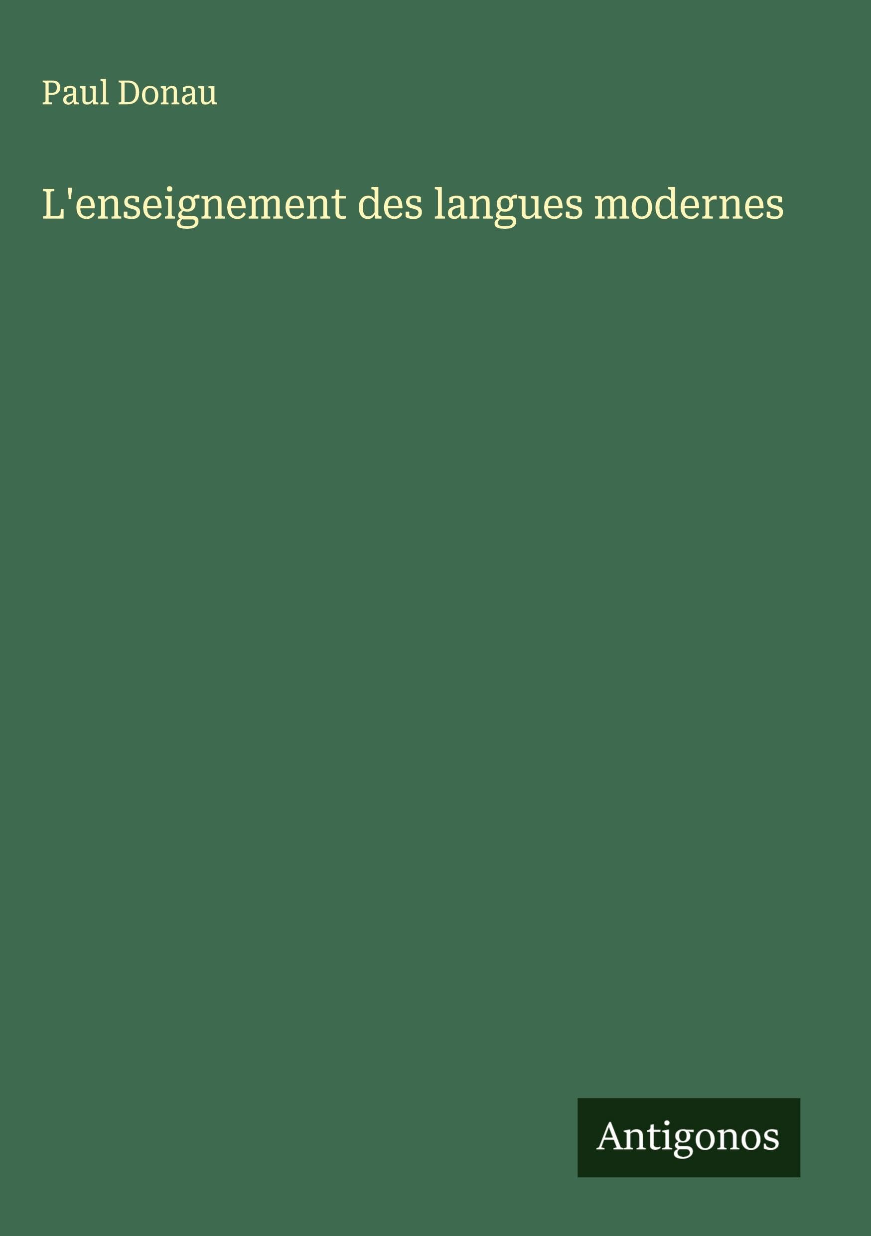 L'enseignement des langues modernes Classics