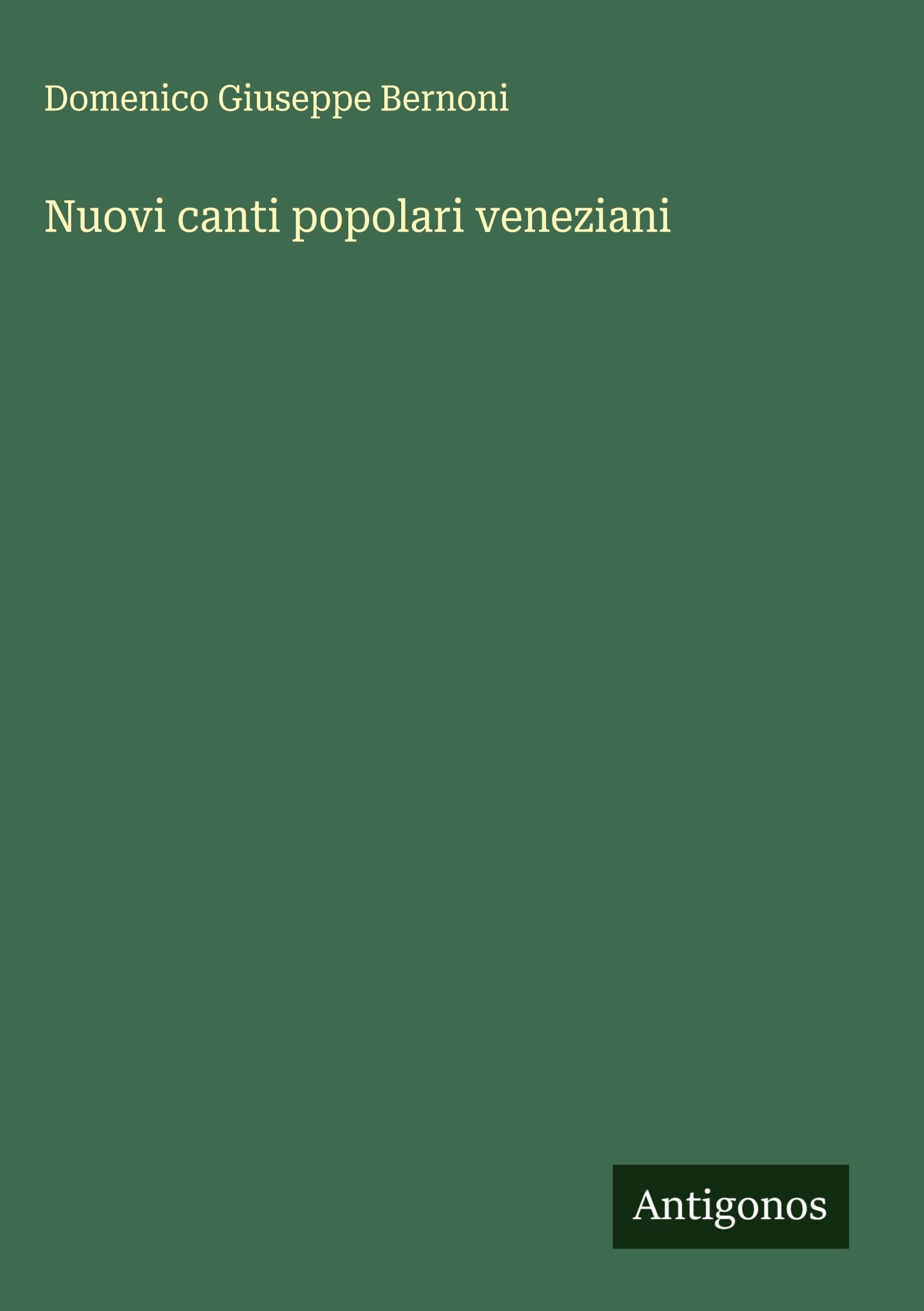 Nuovi canti popolari veneziani Classics