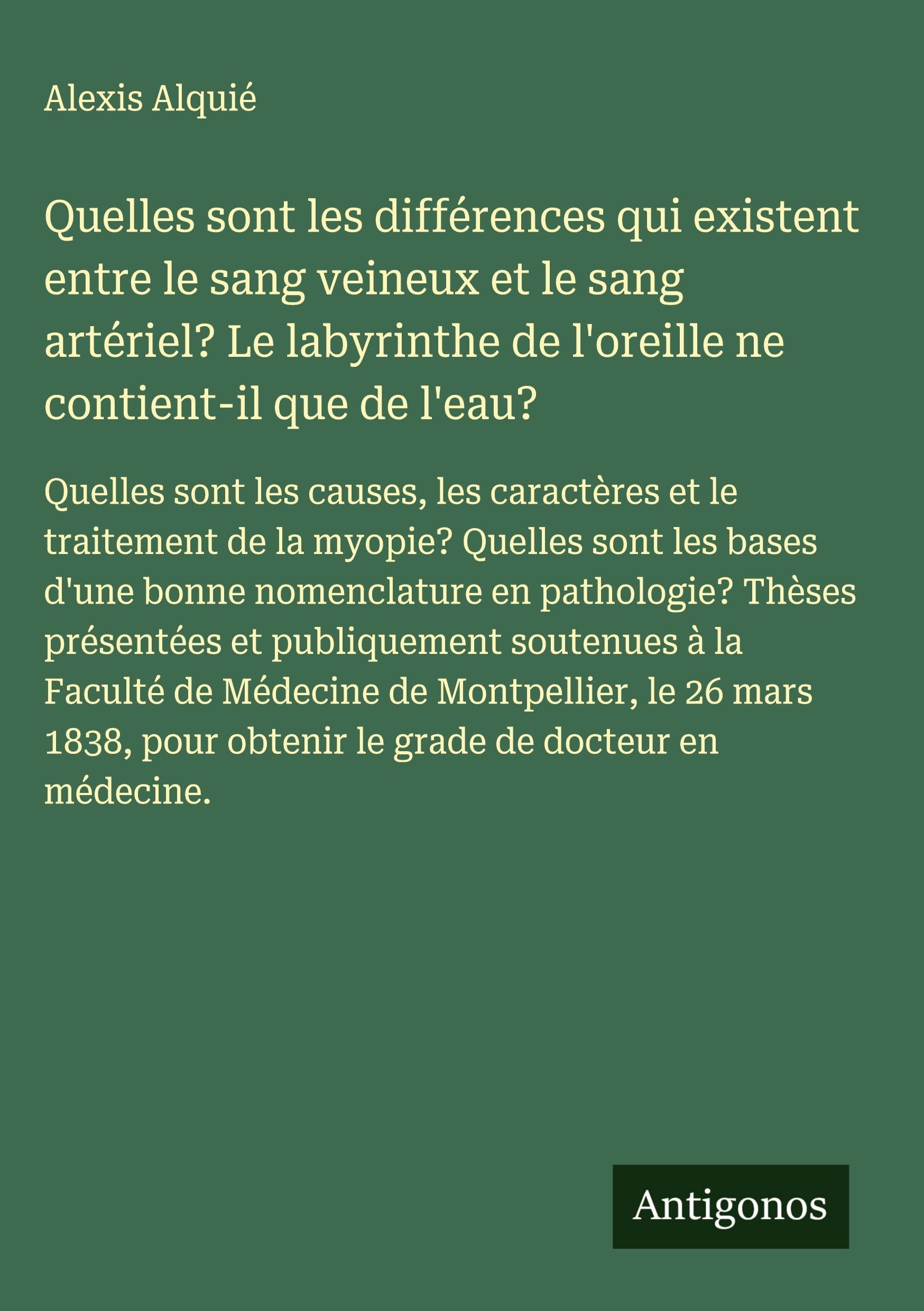 Quelles sont les différences qui existent entre le sang veineux et le sang artériel? Le labyrinthe de l'oreille ne contient-il que de l'eau? Classics