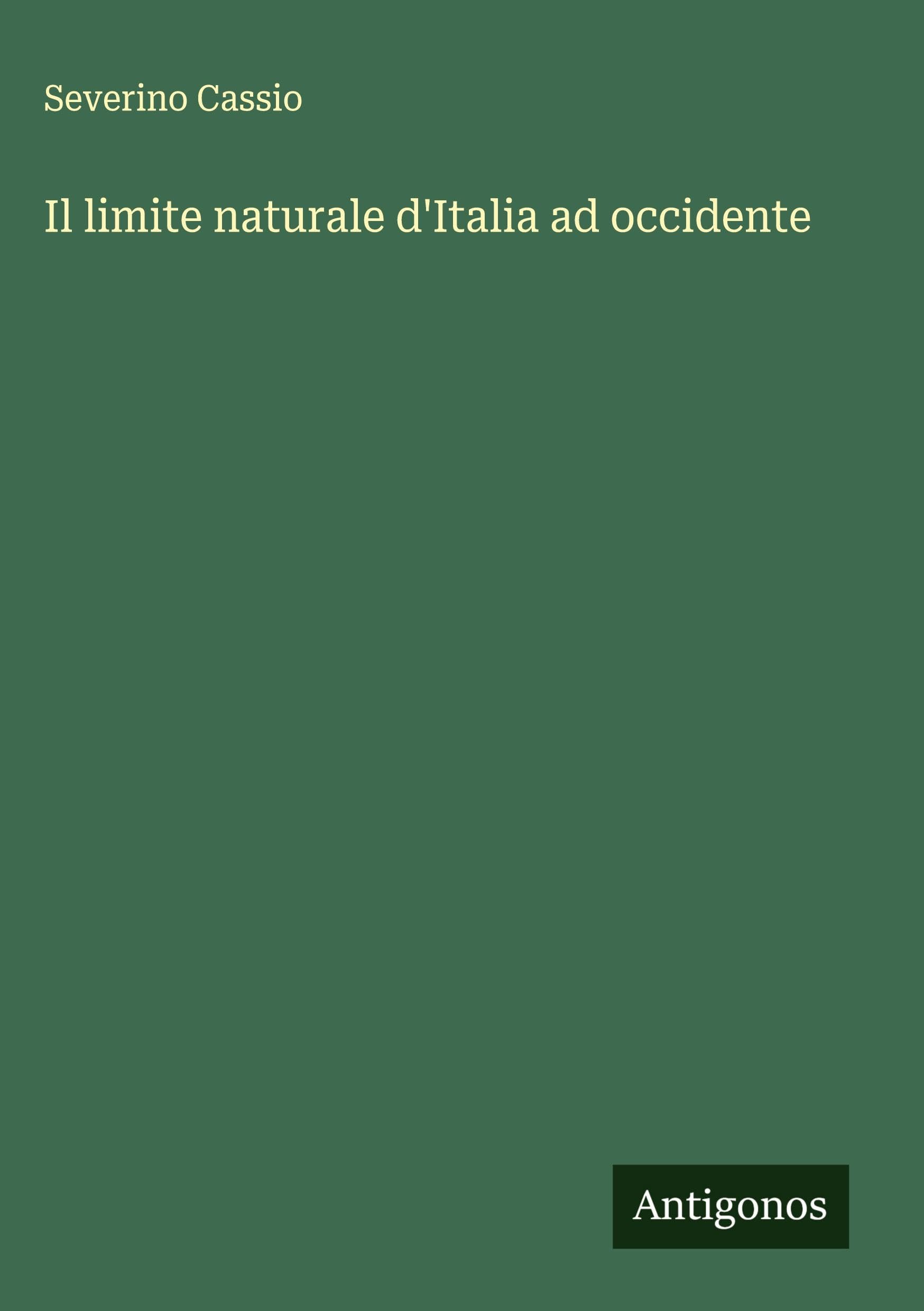 Il limite naturale d'Italia ad occidente Classics