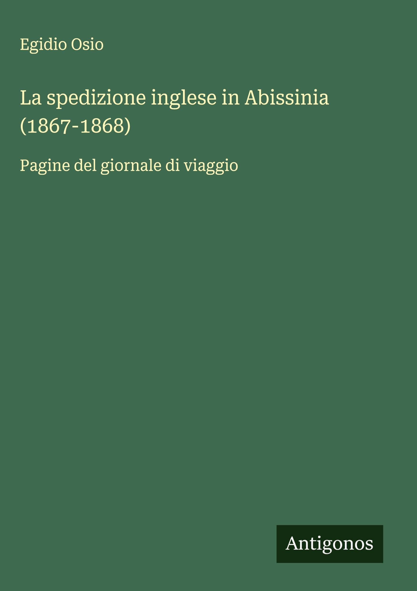 La spedizione inglese in Abissinia (1867-1868) Classics