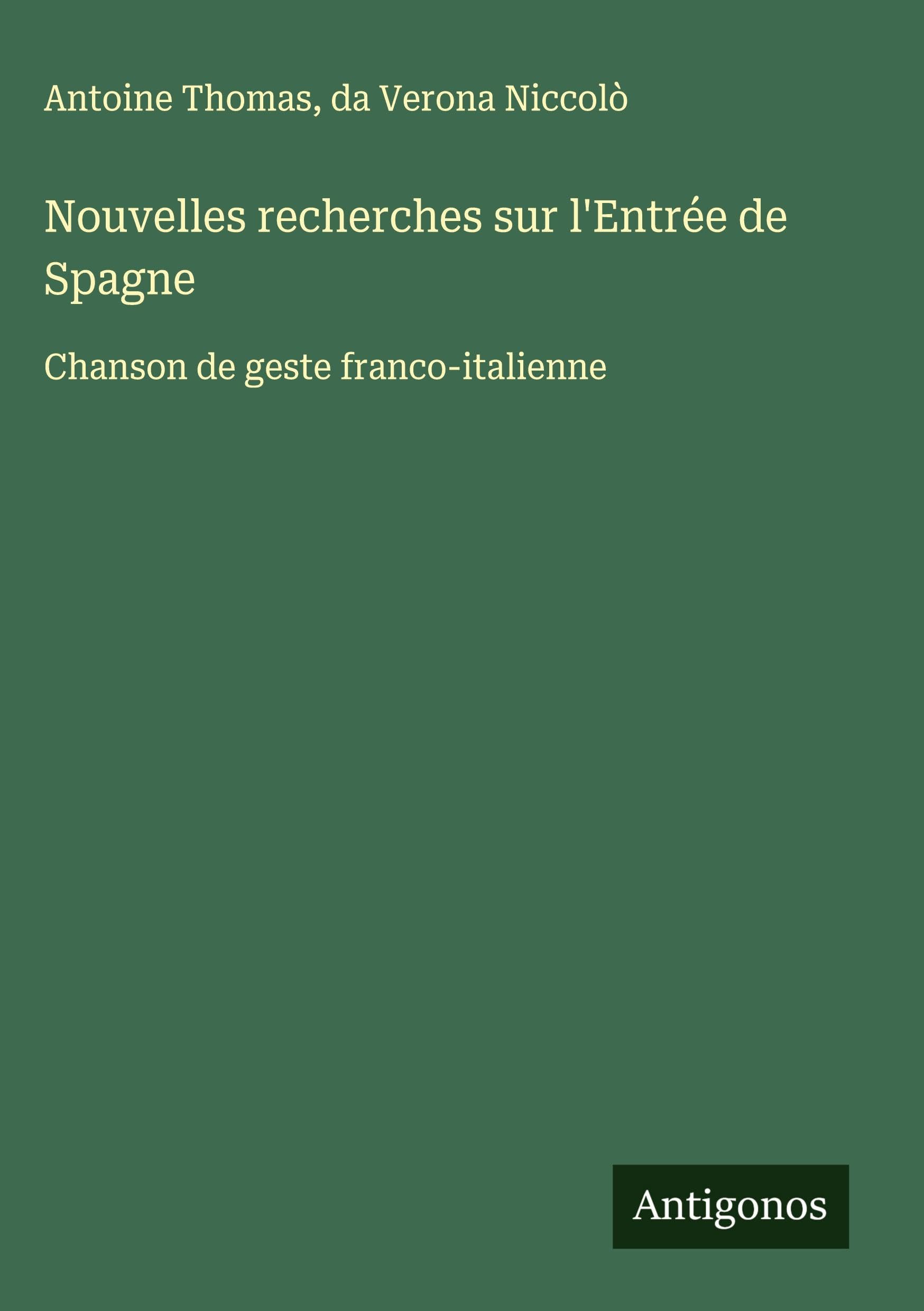 Nouvelles recherches sur l'Entrée de Spagne Classics