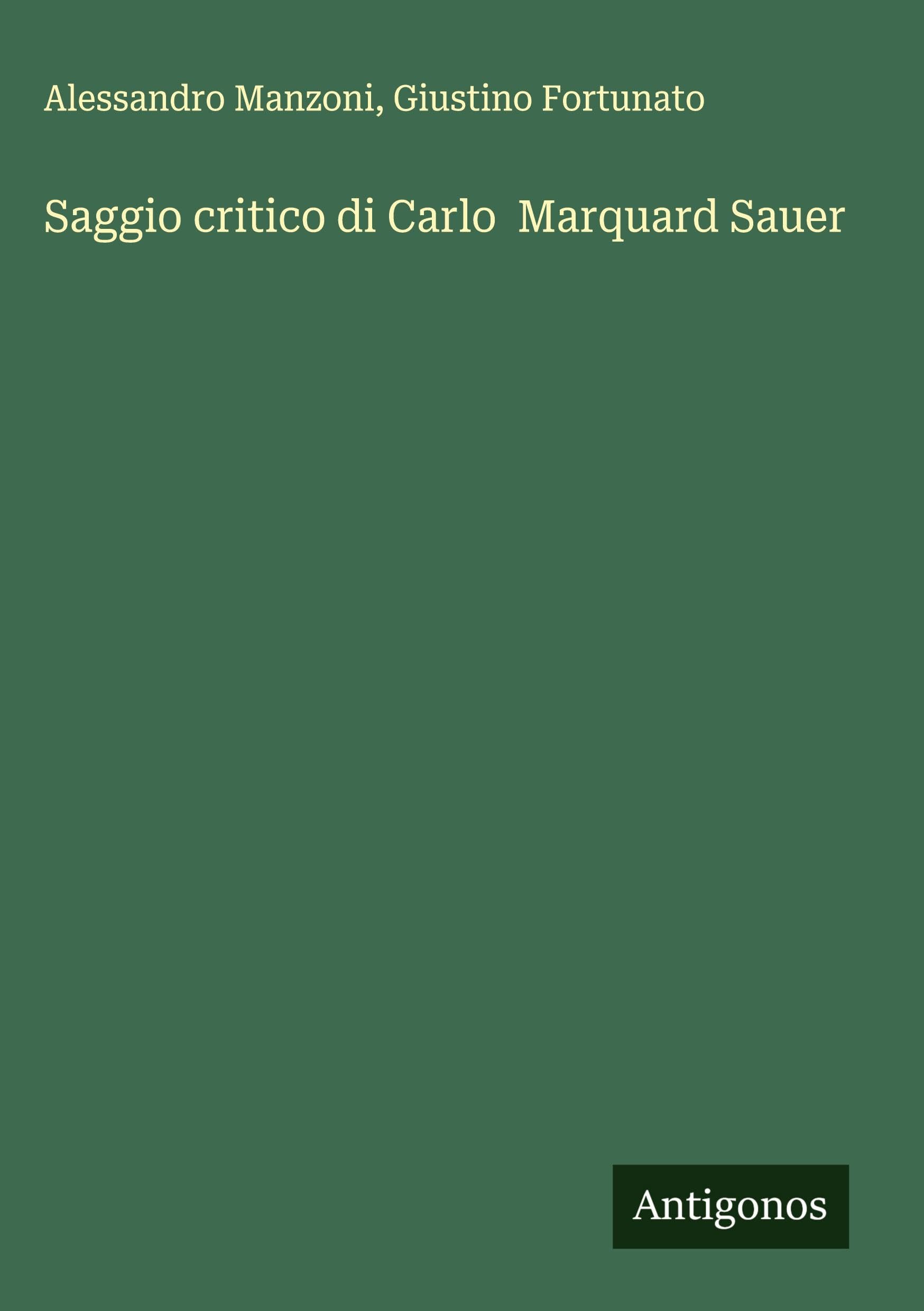 Saggio critico di Carlo  Marquard Sauer Classics