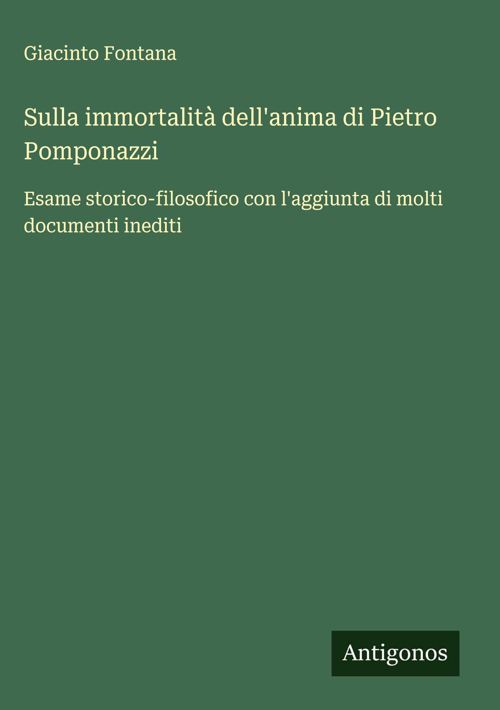 Sulla immortalità dell'anima di Pietro Pomponazzi Classics
