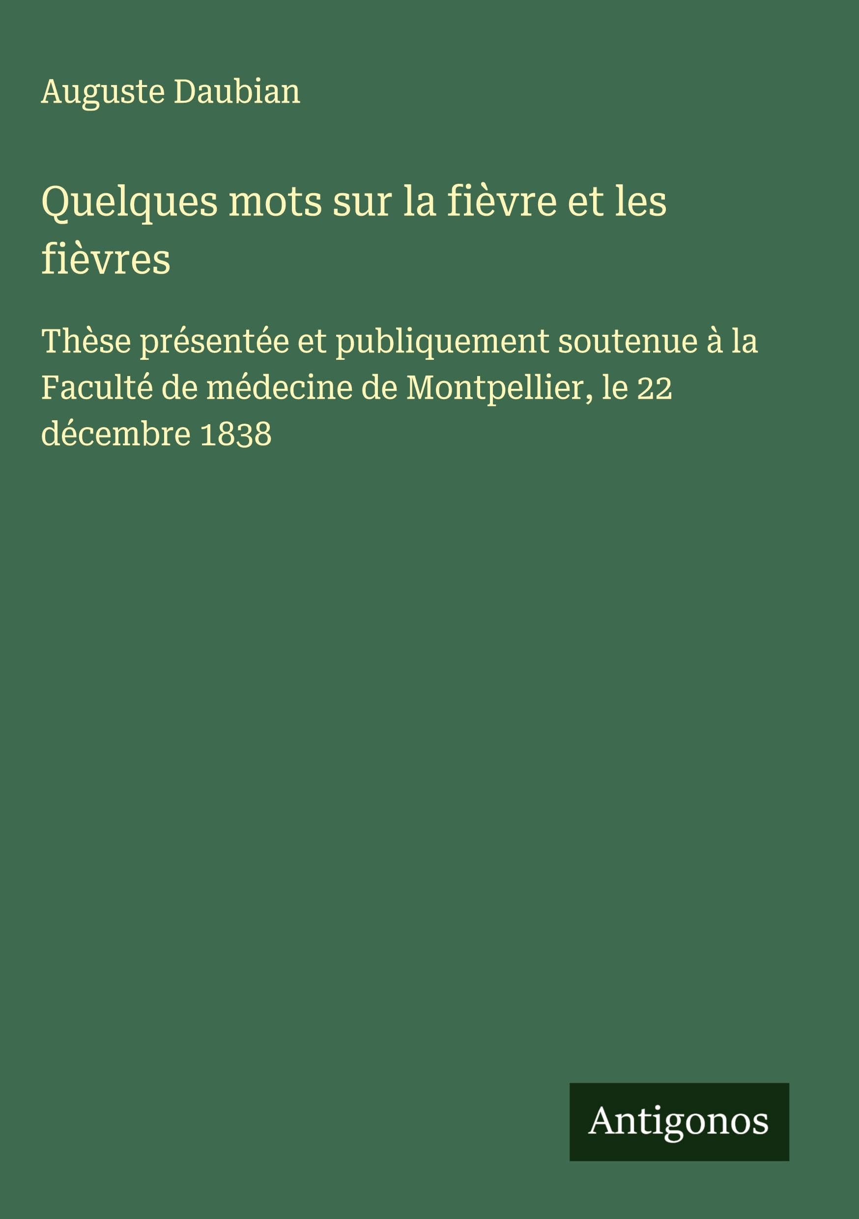 Quelques mots sur la fièvre et les fièvres Classics