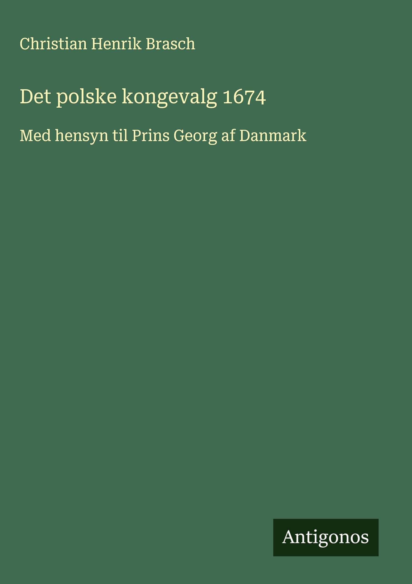 Det polske kongevalg 1674 Classics