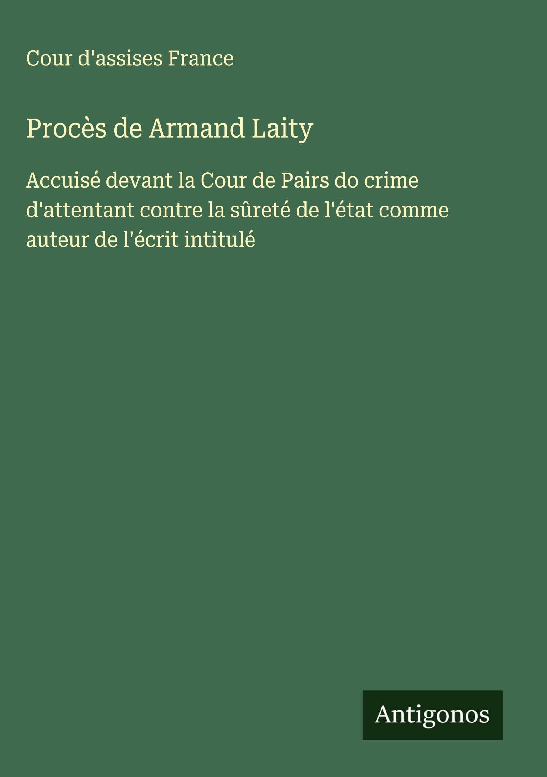 Procès de Armand Laity Classics