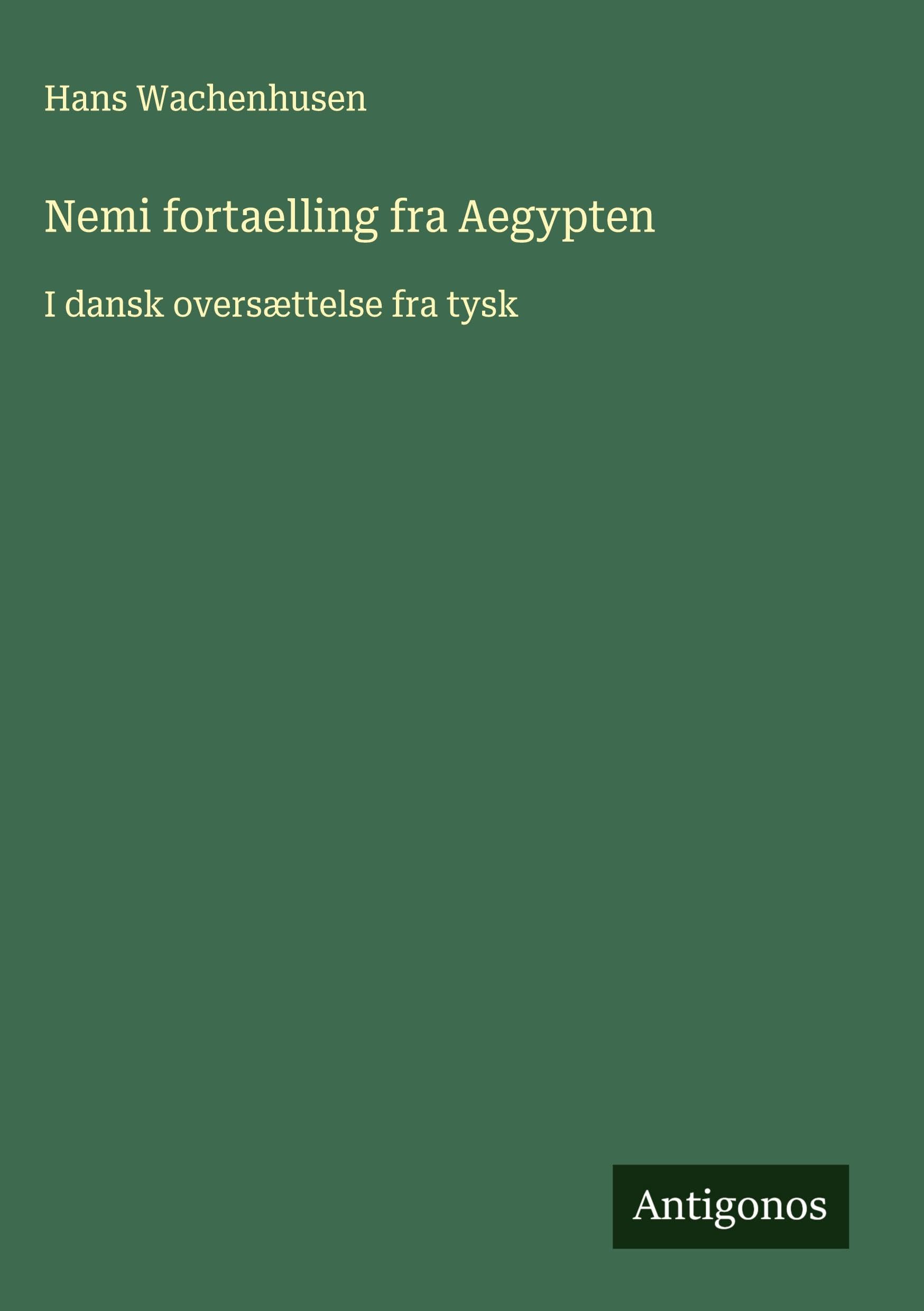 Nemi fortaelling fra Aegypten Classics