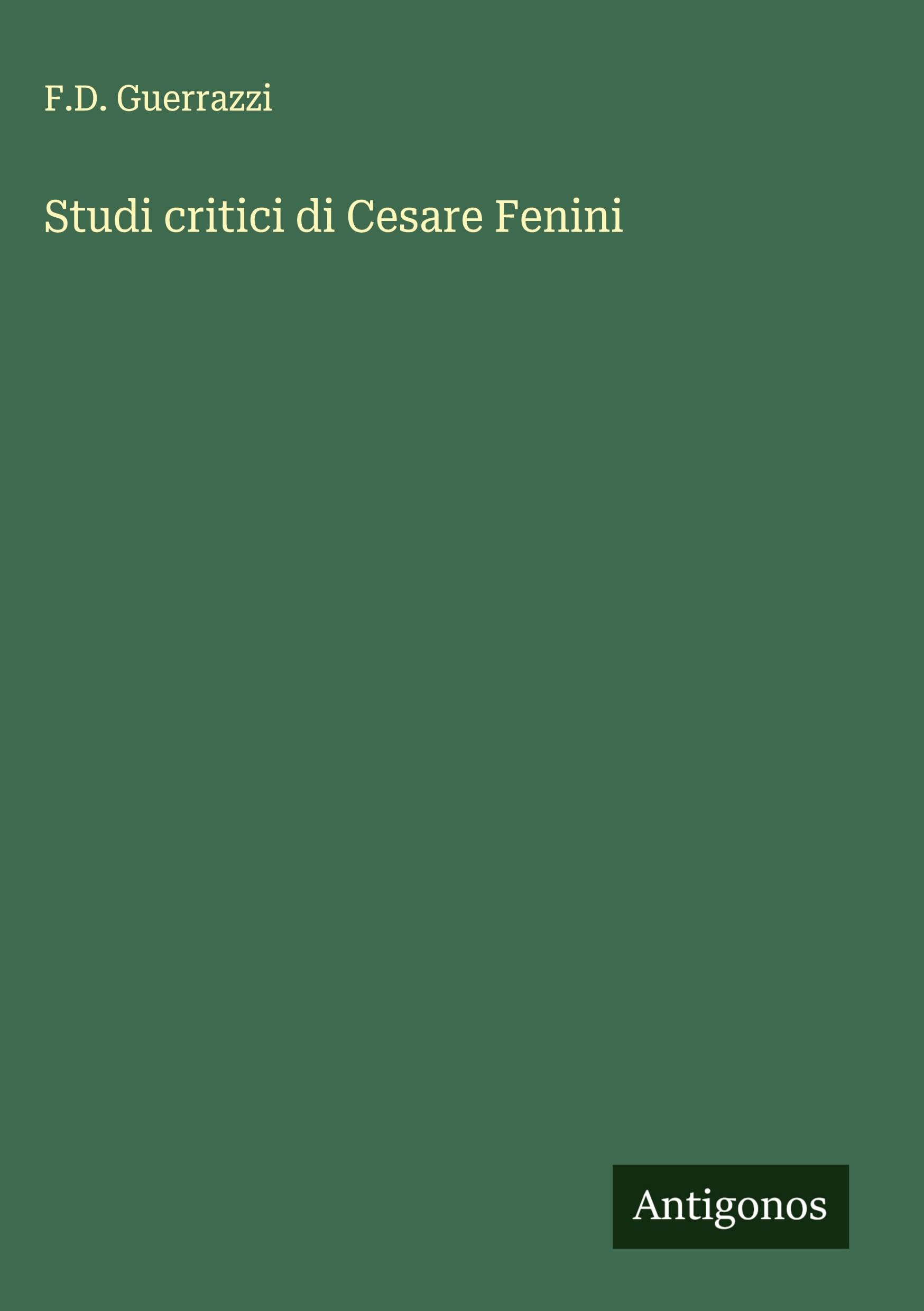 Studi critici di Cesare Fenini Classics