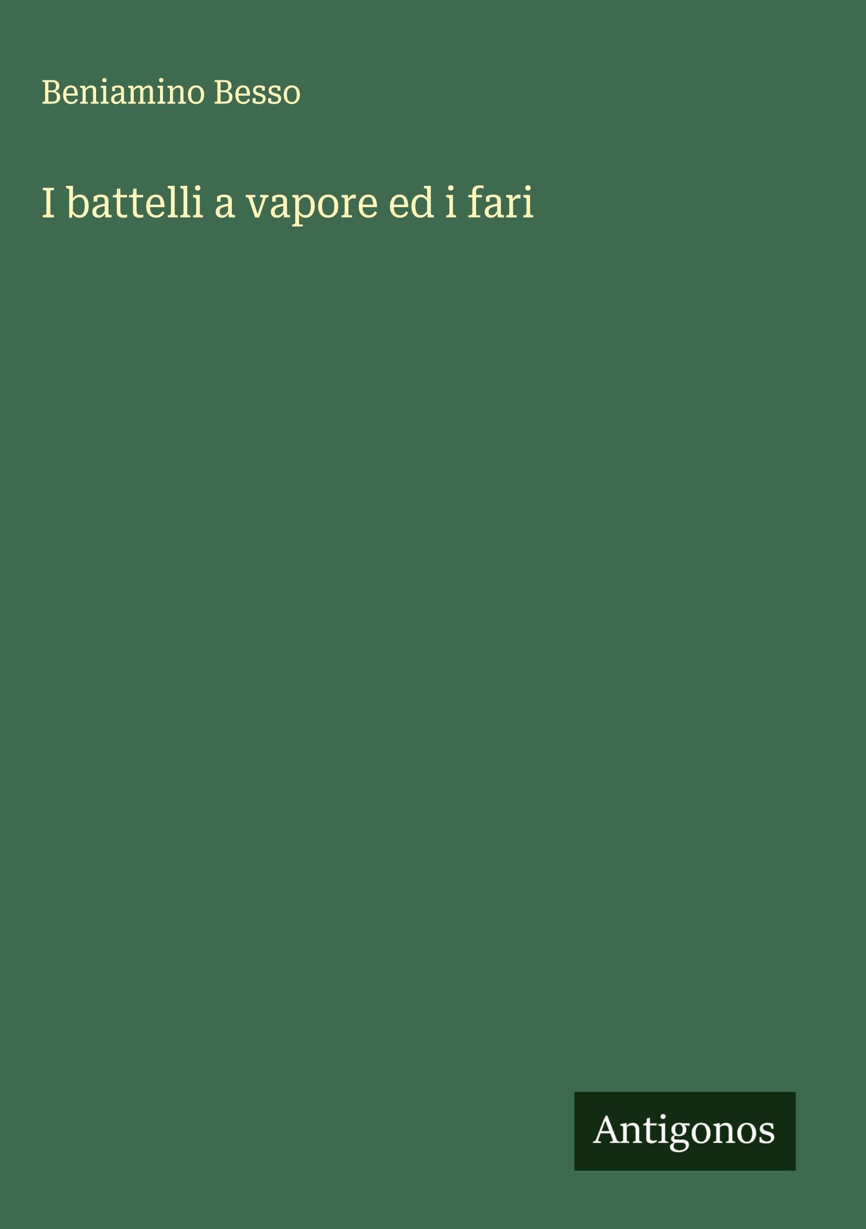I battelli a vapore ed i fari Classics