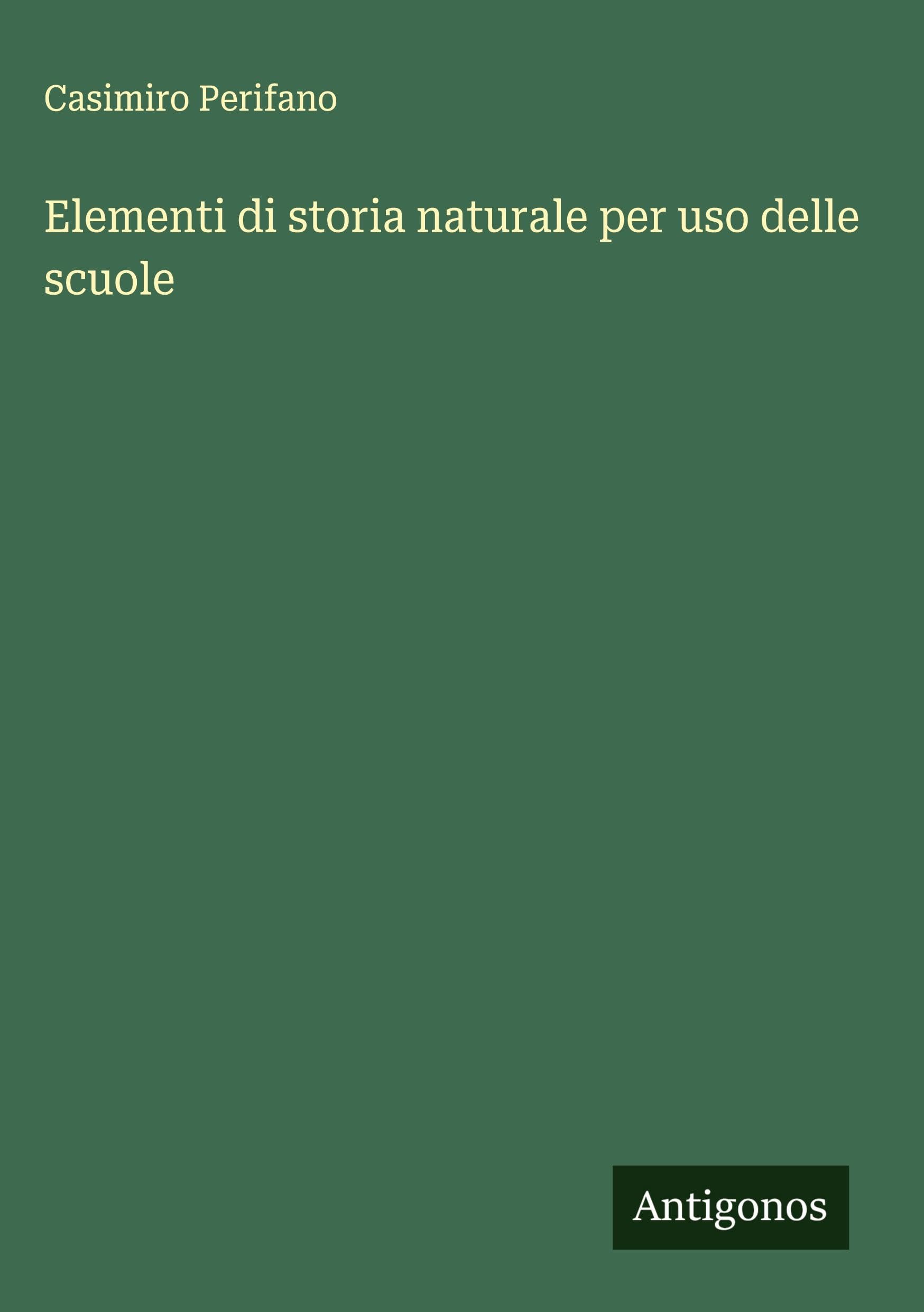 Elementi di storia naturale per uso delle scuole Classics