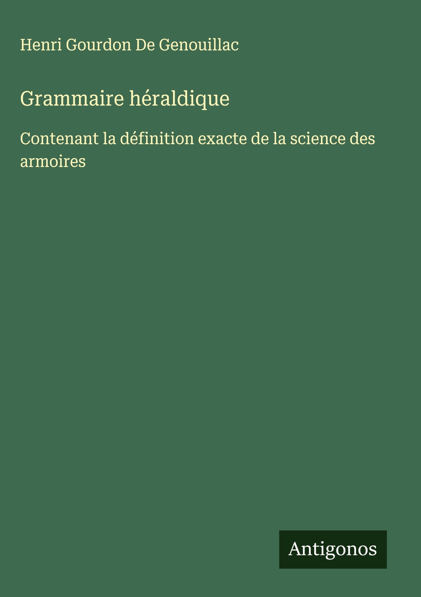 Grammaire héraldique Classics