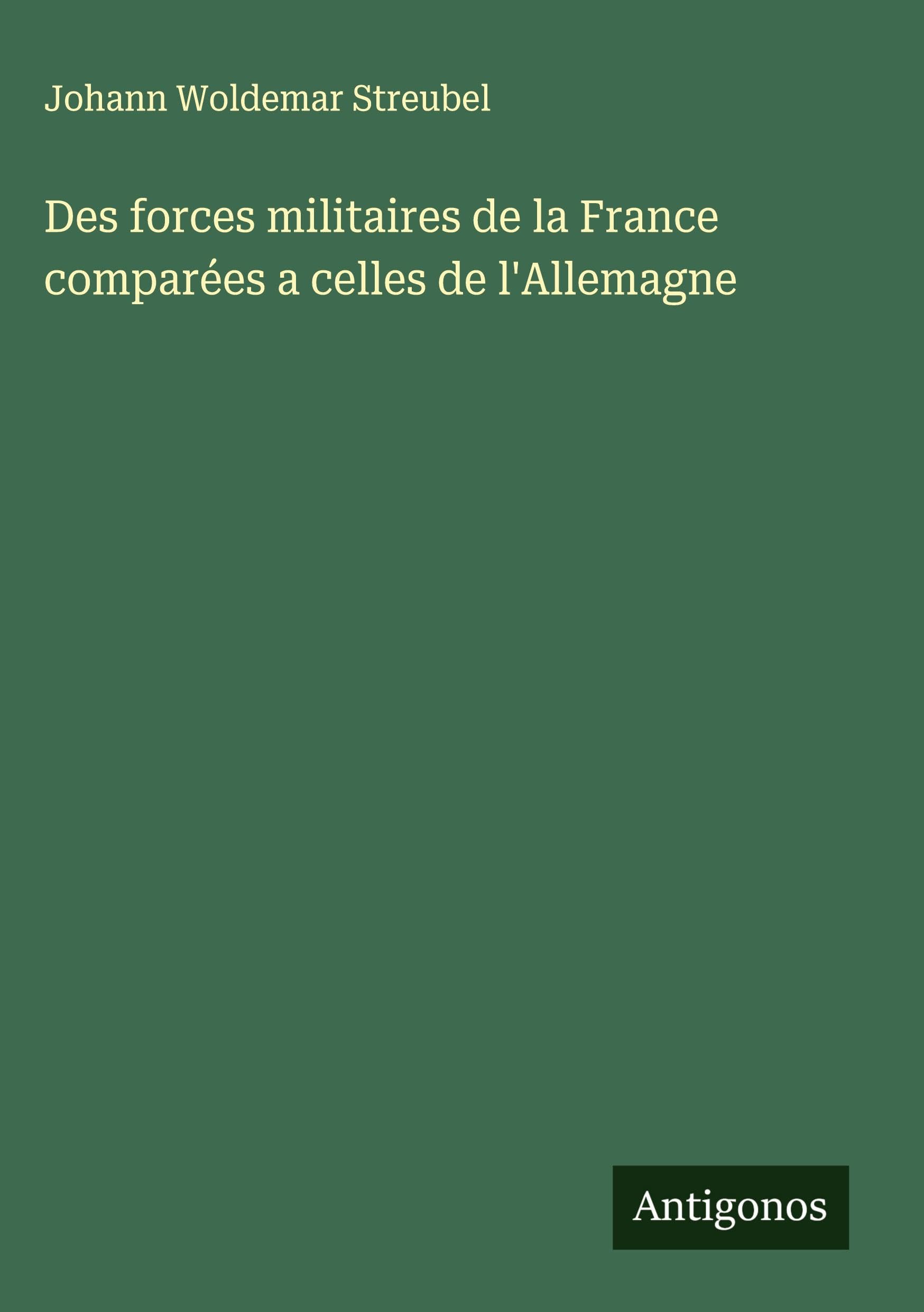 Des forces militaires de la France comparées a celles de l'Allemagne Classics
