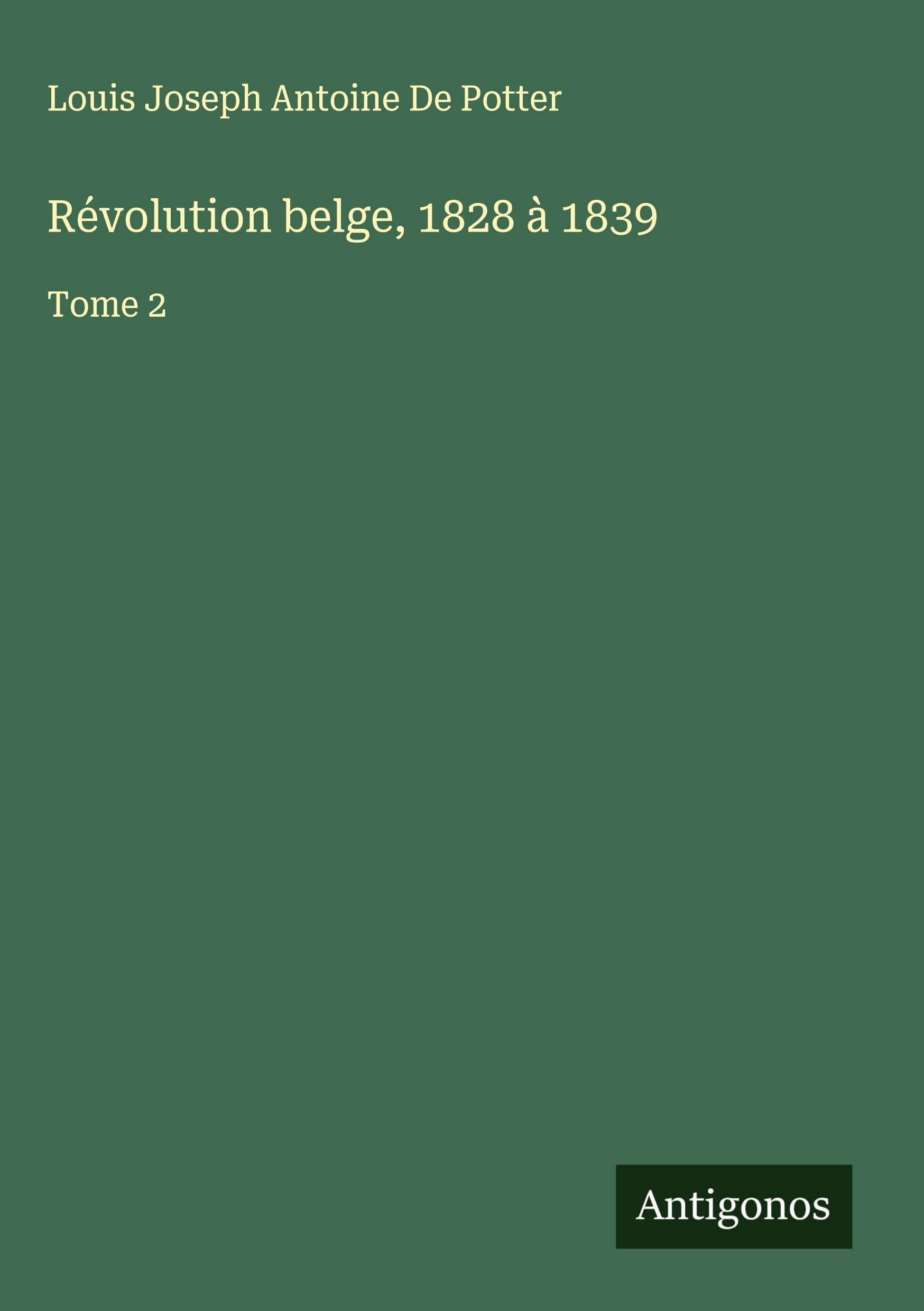 Révolution belge, 1828 à 1839 Classics