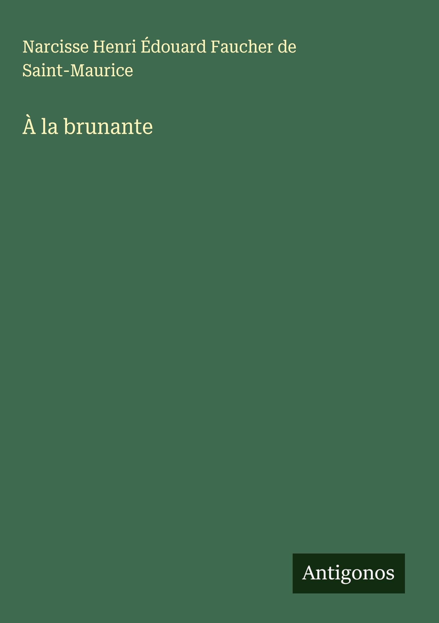 À la brunante Classics