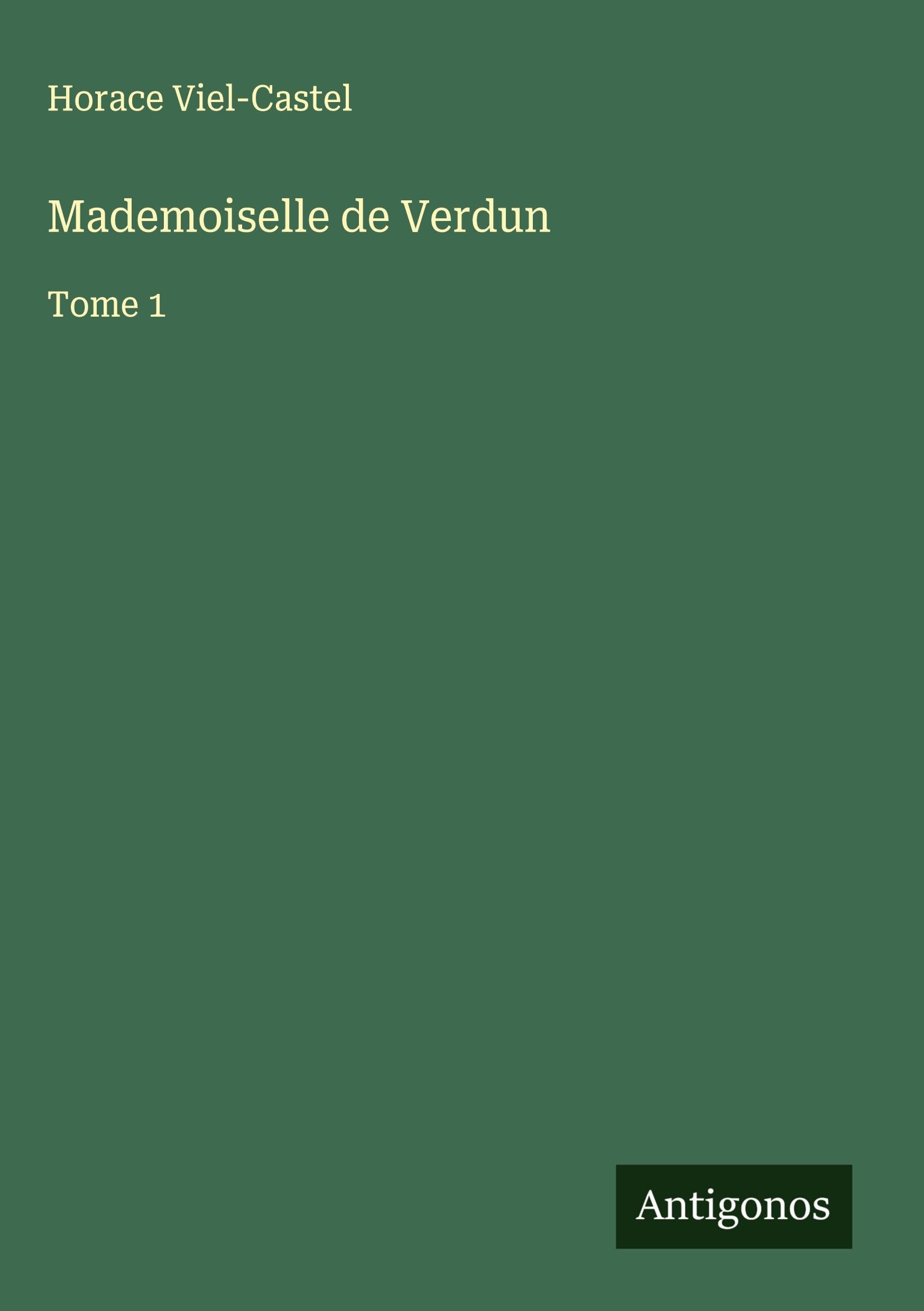Mademoiselle de Verdun Classics