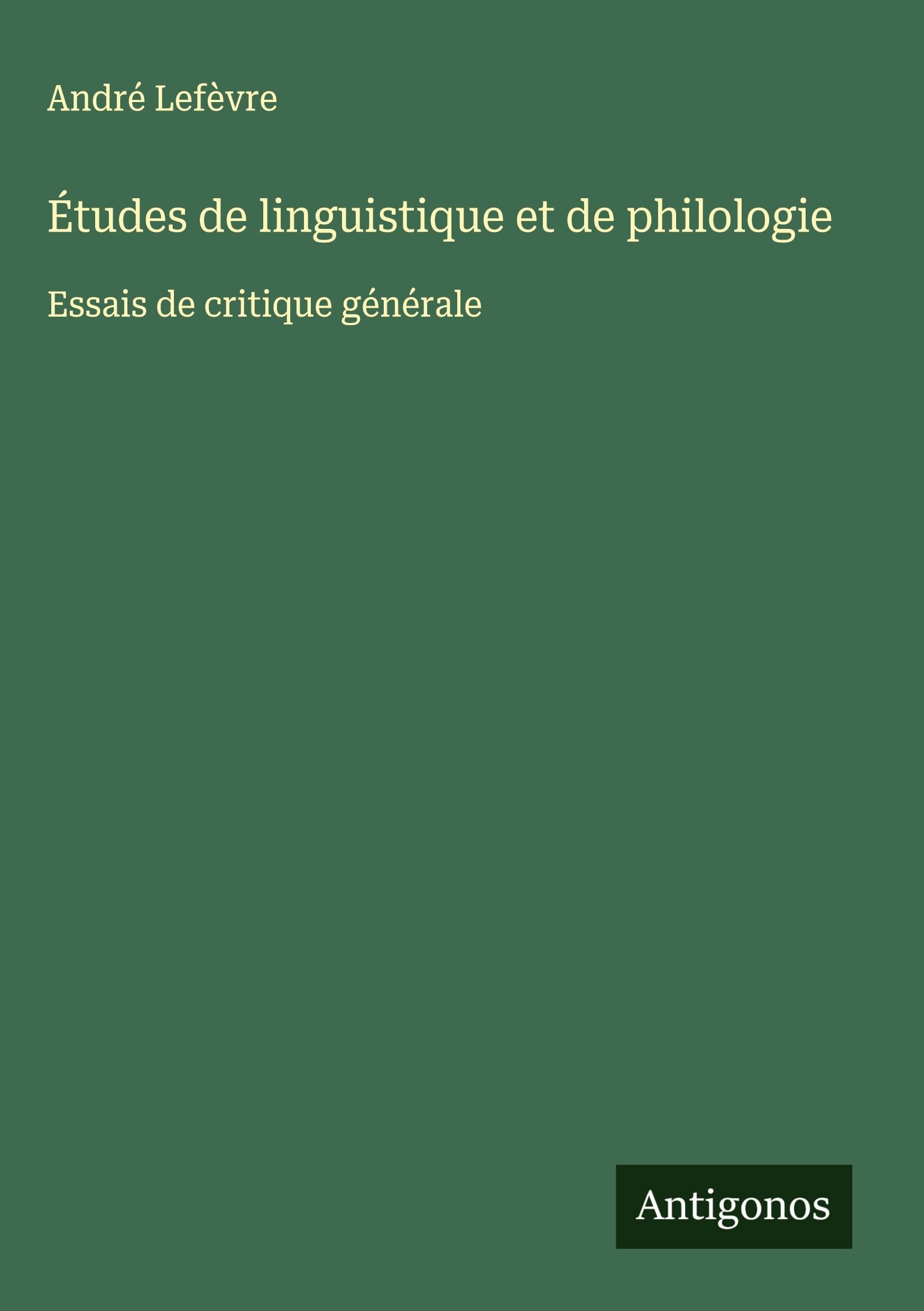 Études de linguistique et de philologie Classics