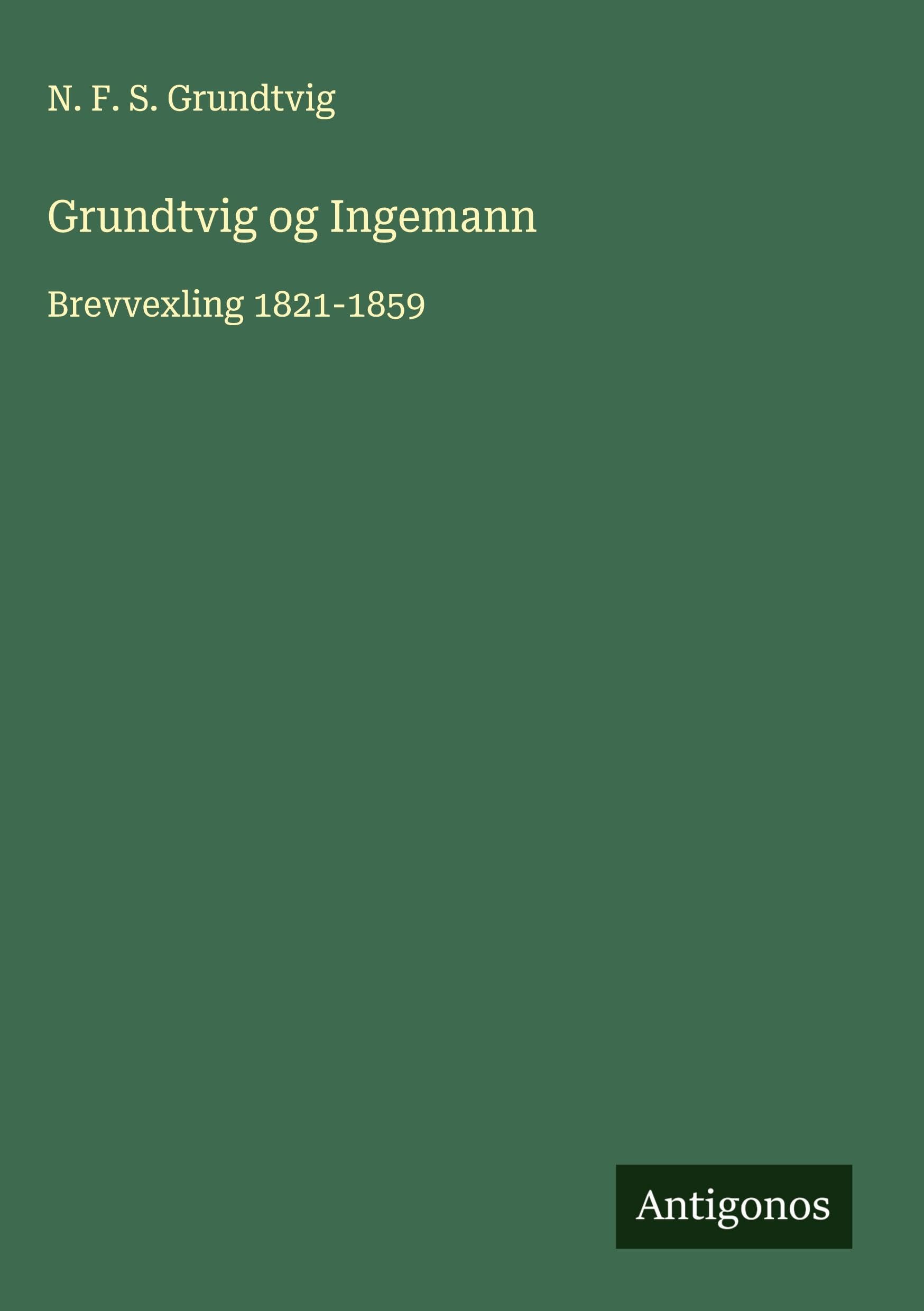 Grundtvig og Ingemann Classics