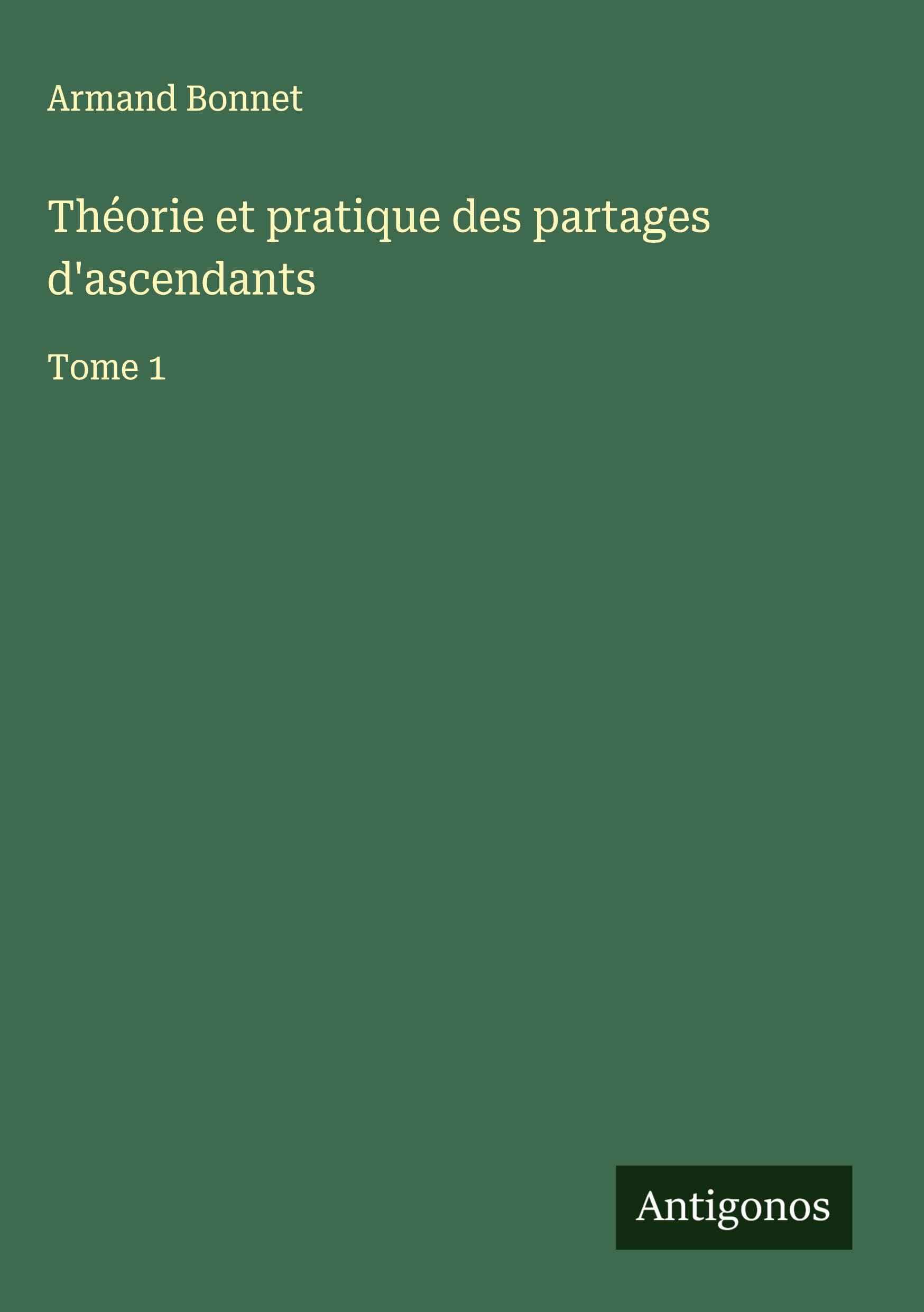 Théorie et pratique des partages d'ascendants Classics