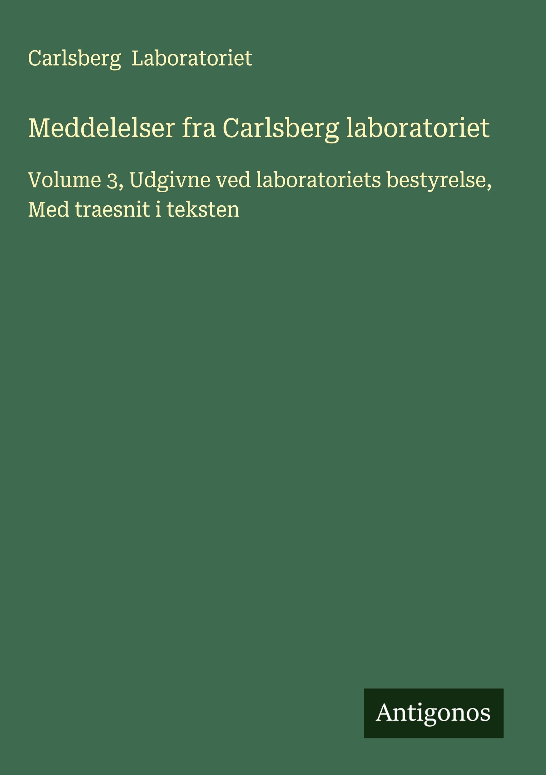 Meddelelser fra Carlsberg laboratoriet Classics