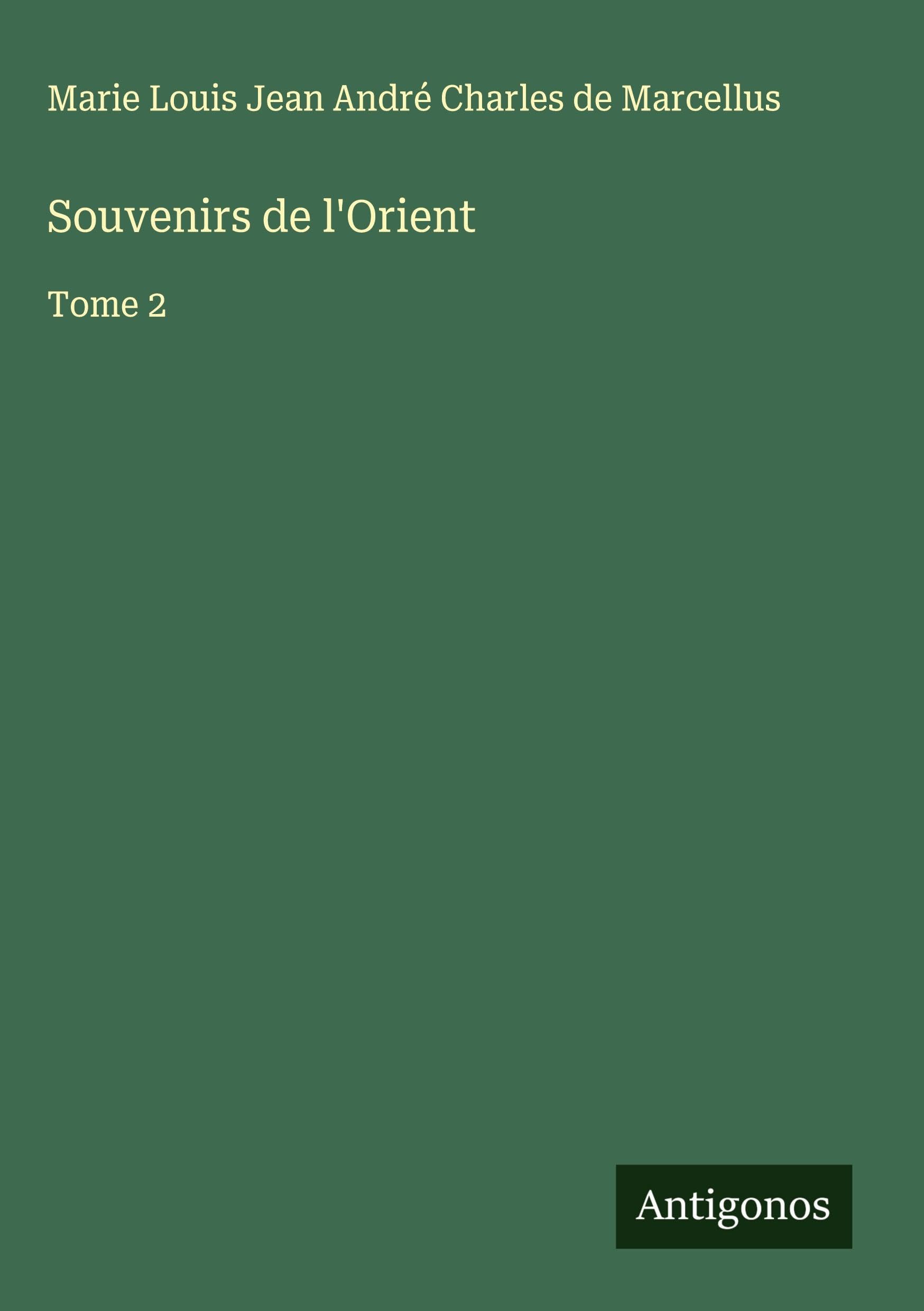 Souvenirs de l'Orient Classics