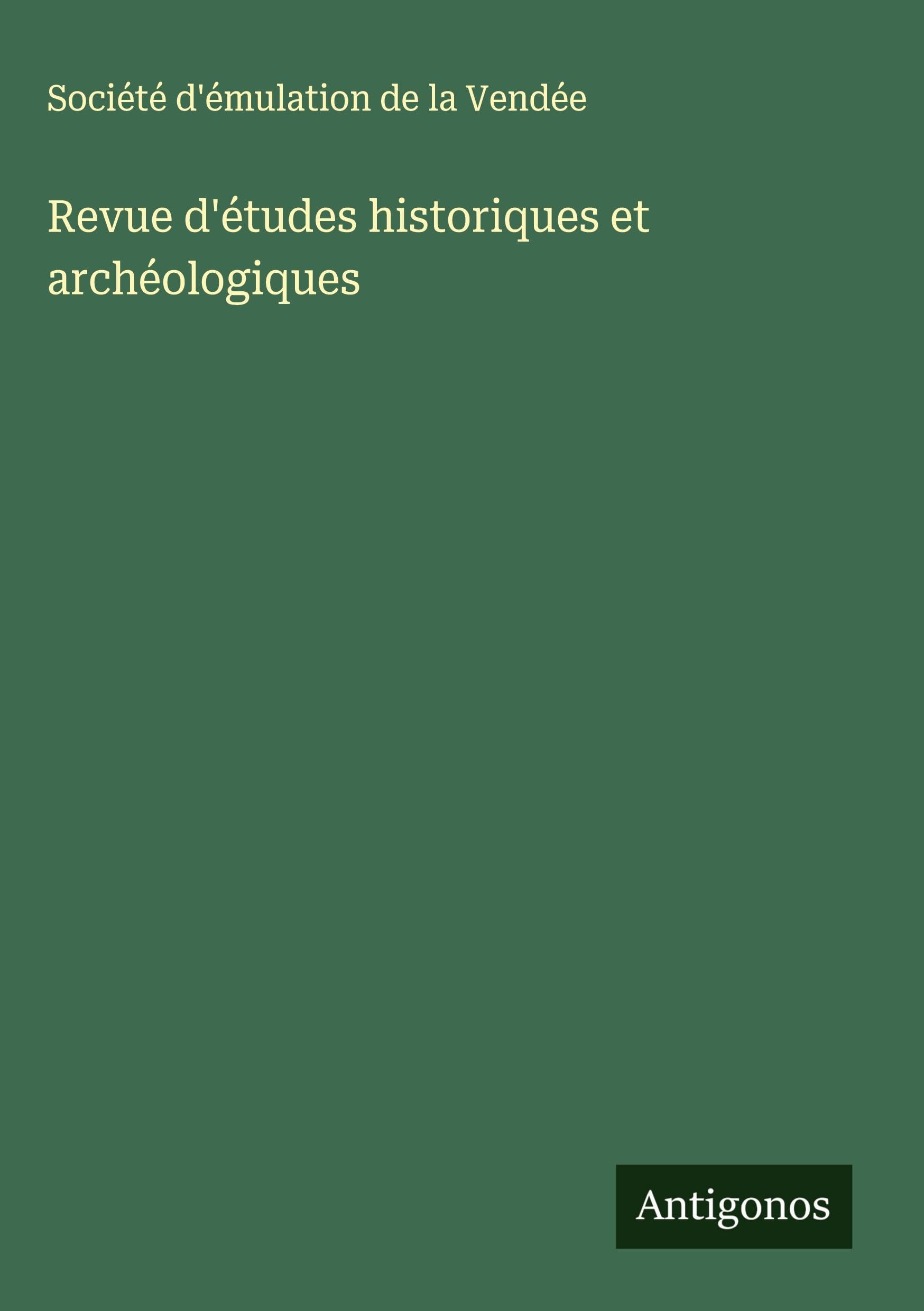 Revue d'études historiques et archéologiques Classics
