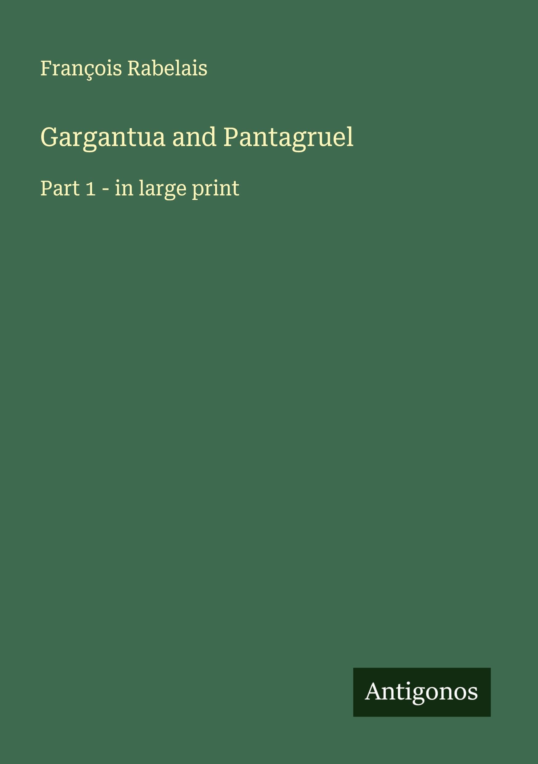 Gargantua and Pantagruel Classics