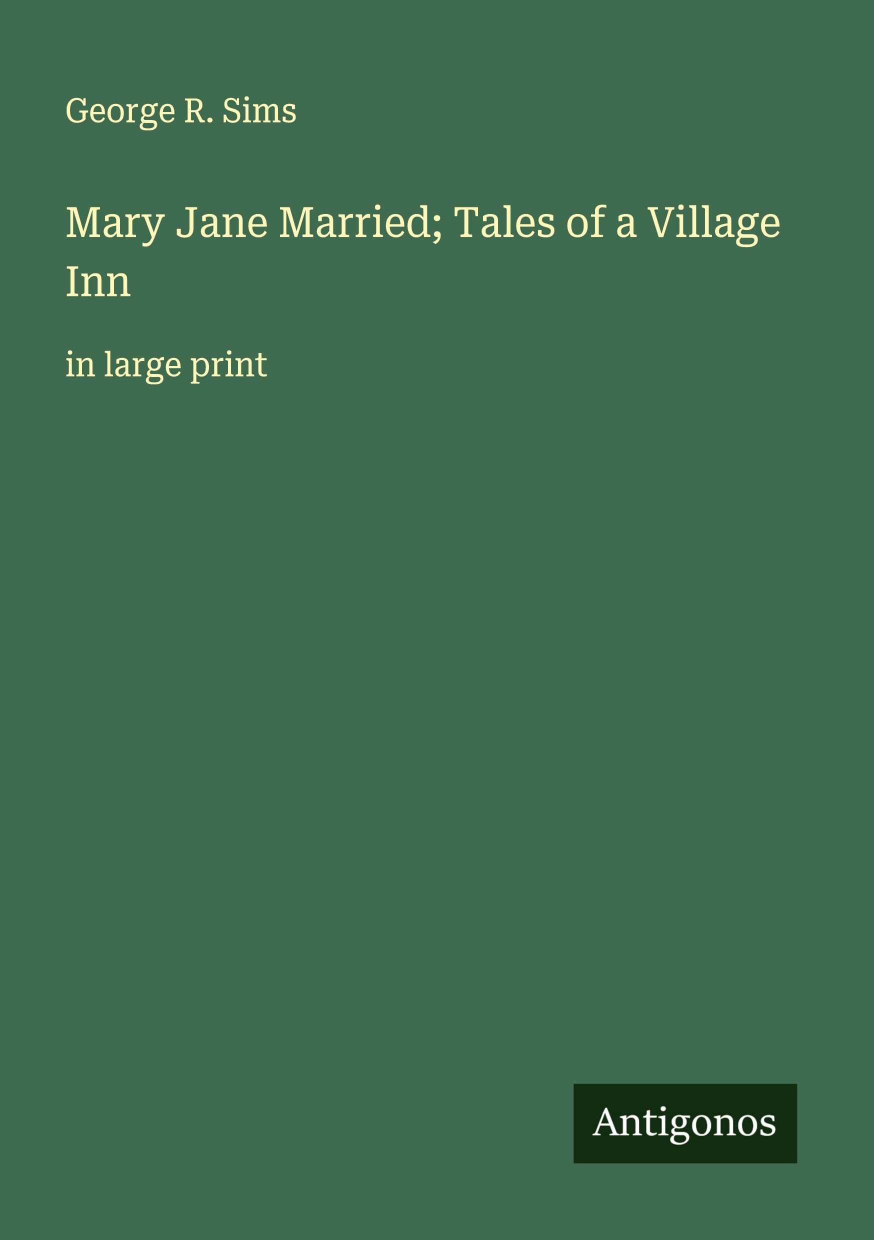 Mary Jane Married; Tales of a Village Inn Classics