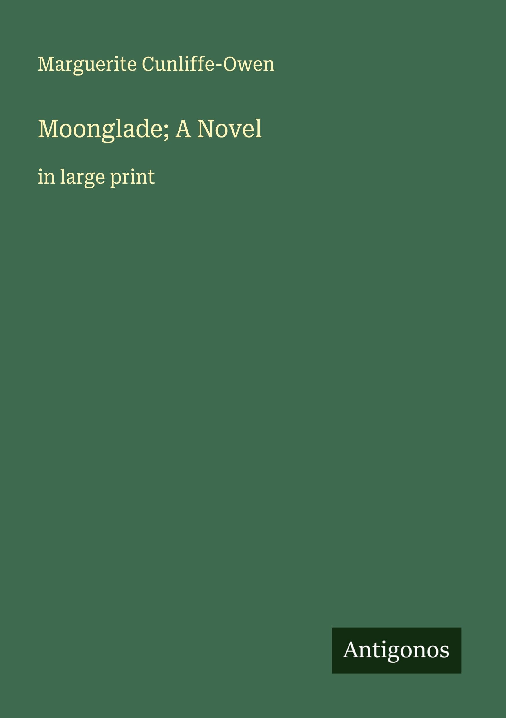 Moonglade; A Novel Classics