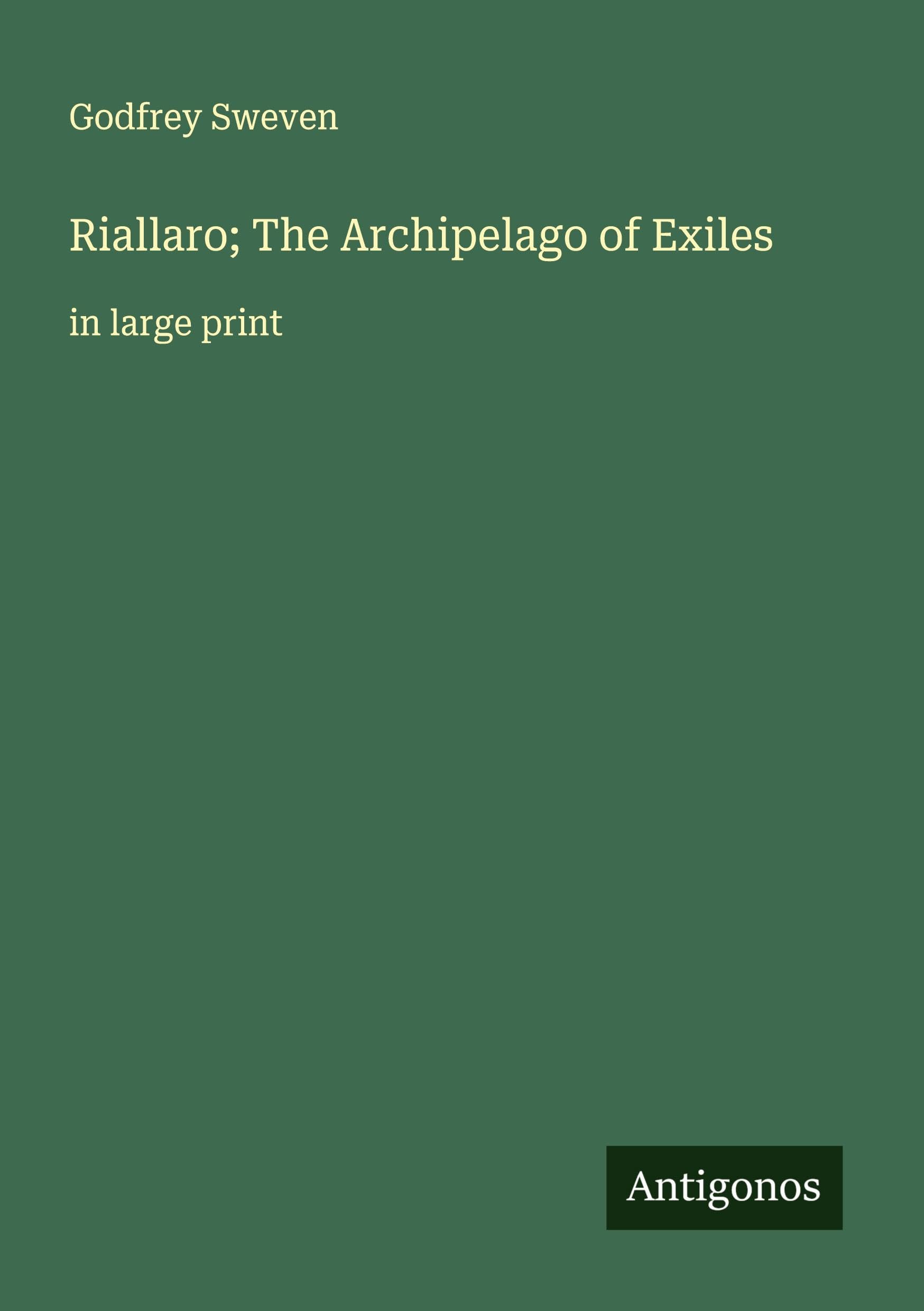 Riallaro; The Archipelago of Exiles Classics