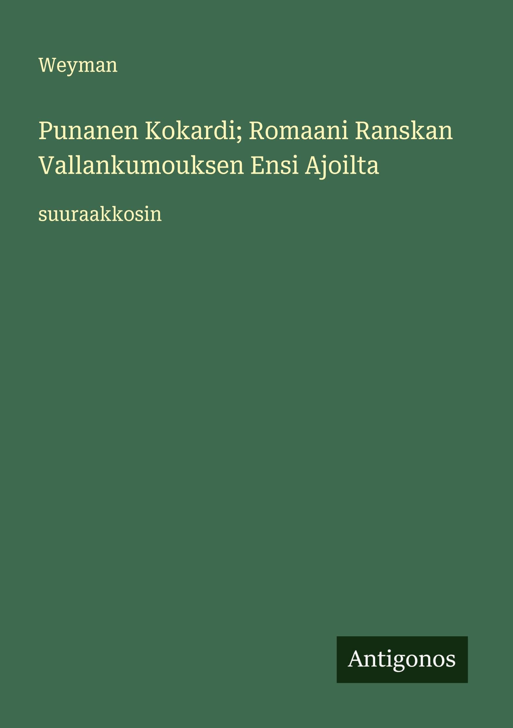 Punanen Kokardi; Romaani Ranskan Vallankumouksen Ensi Ajoilta Classics