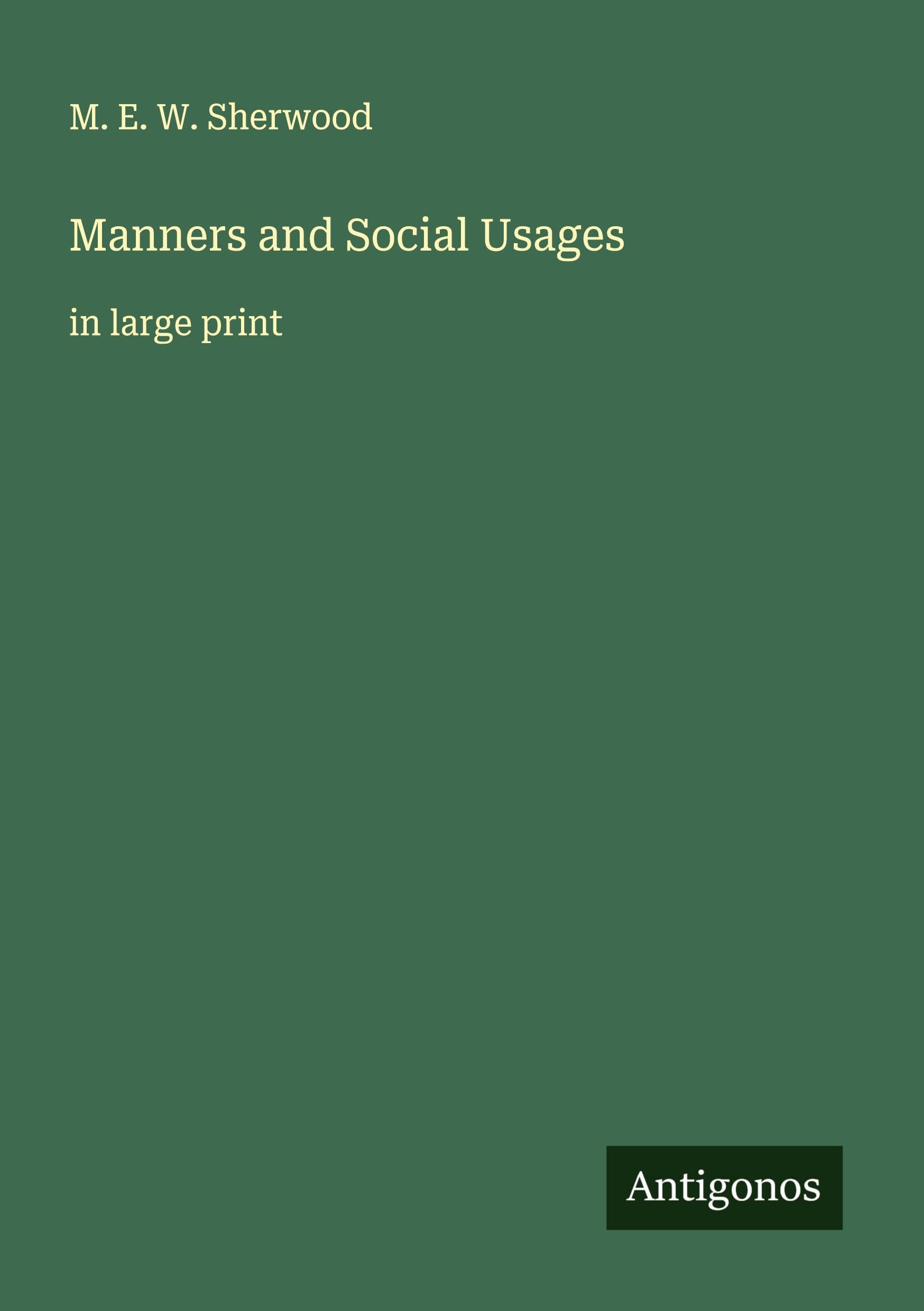 Manners and Social Usages Classics