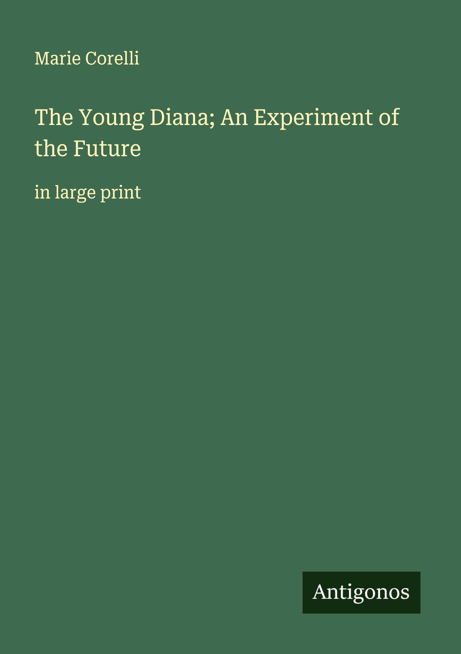 The Young Diana; An Experiment of the Future Classics