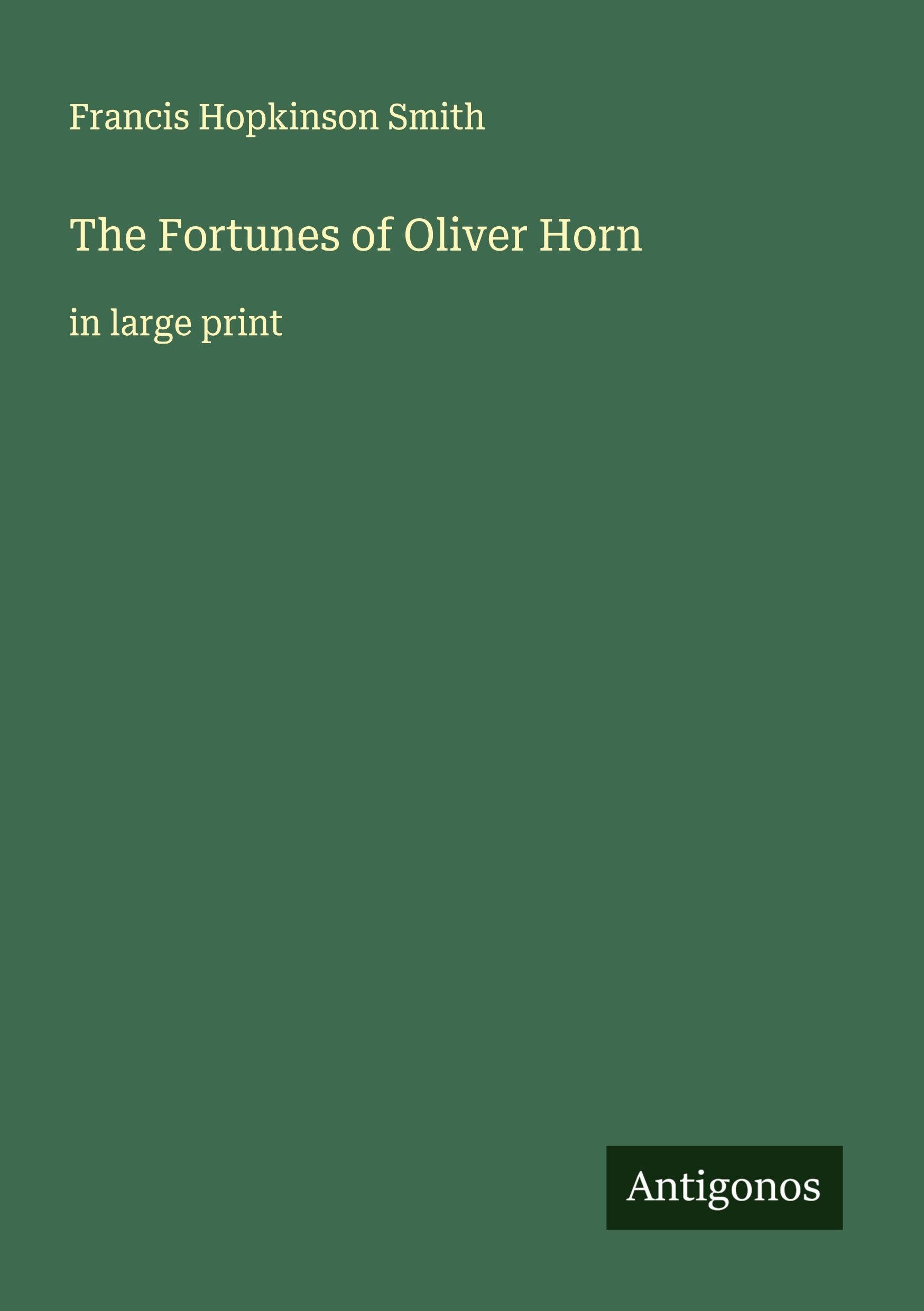 The Fortunes of Oliver Horn Classics