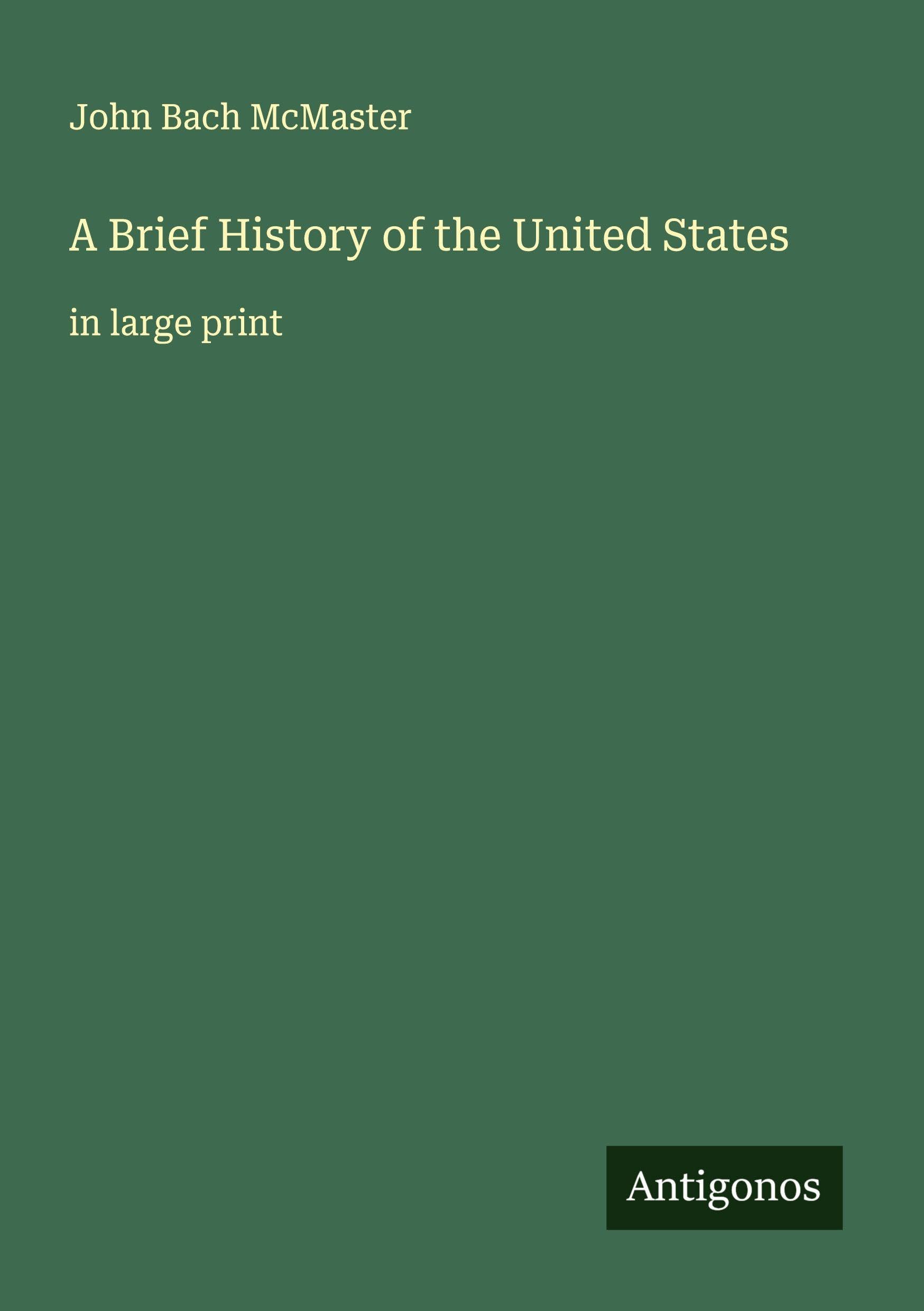 A Brief History of the United States Classics