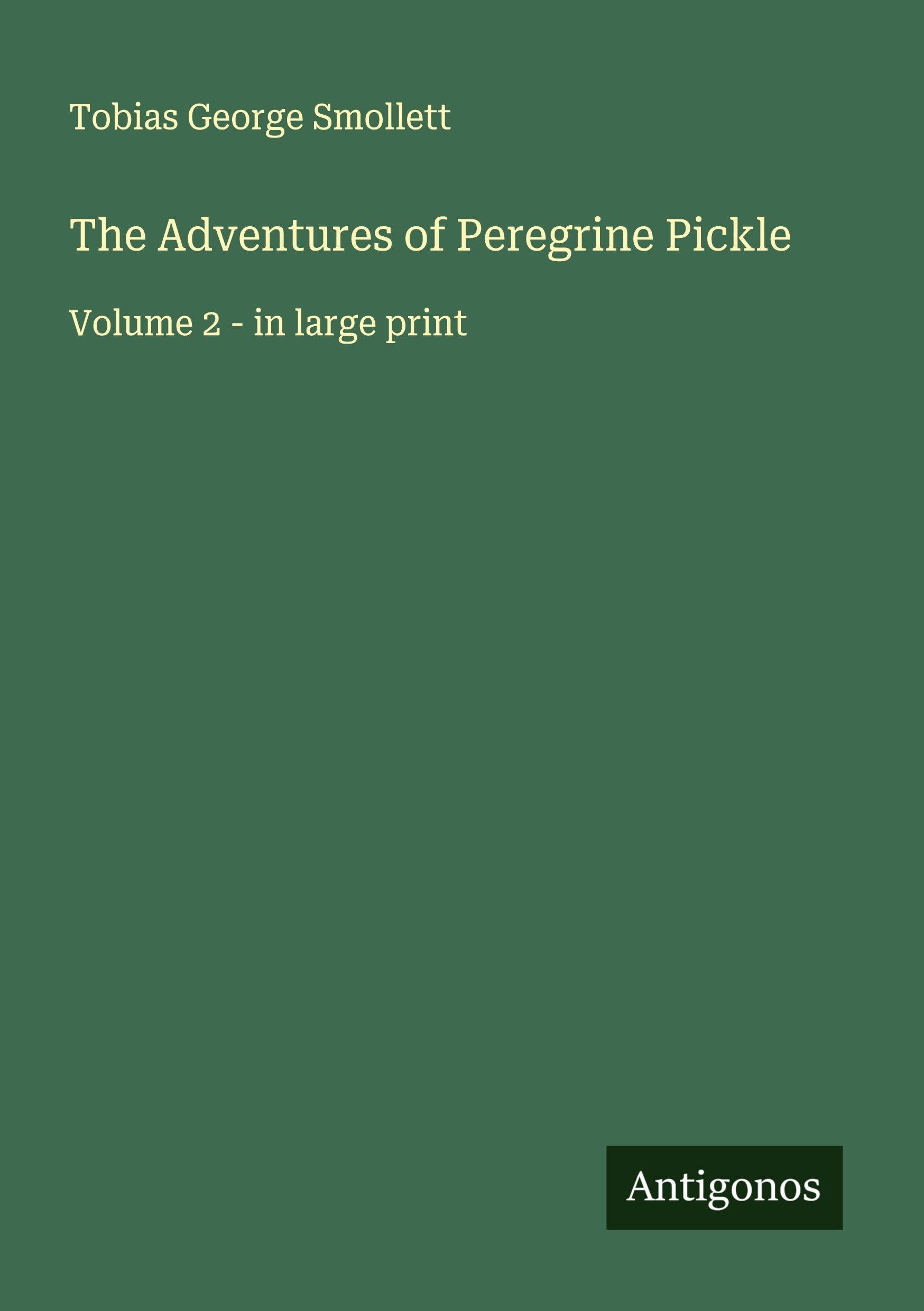 The Adventures of Peregrine Pickle Classics