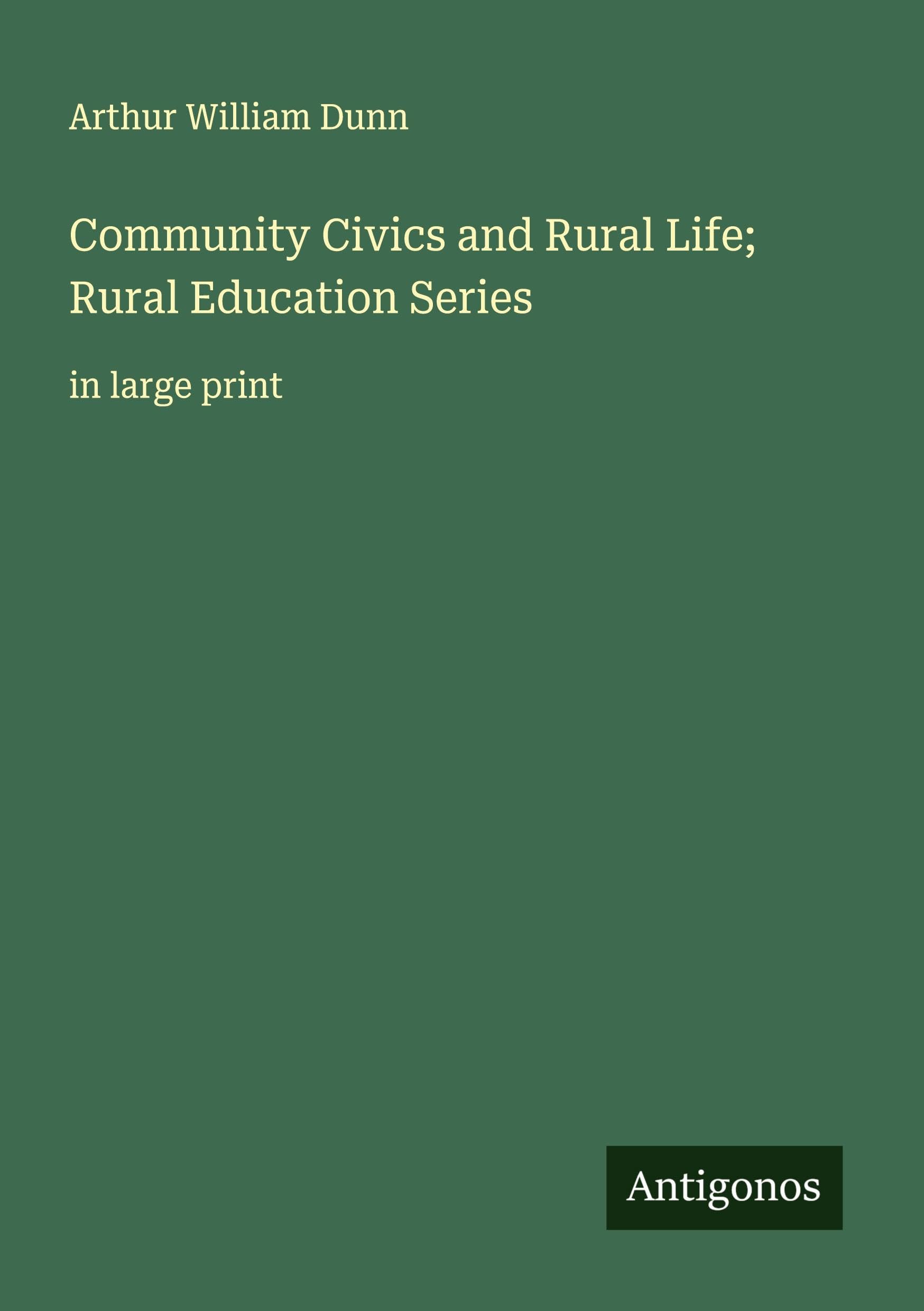 Community Civics and Rural Life; Rural Education Series Classics