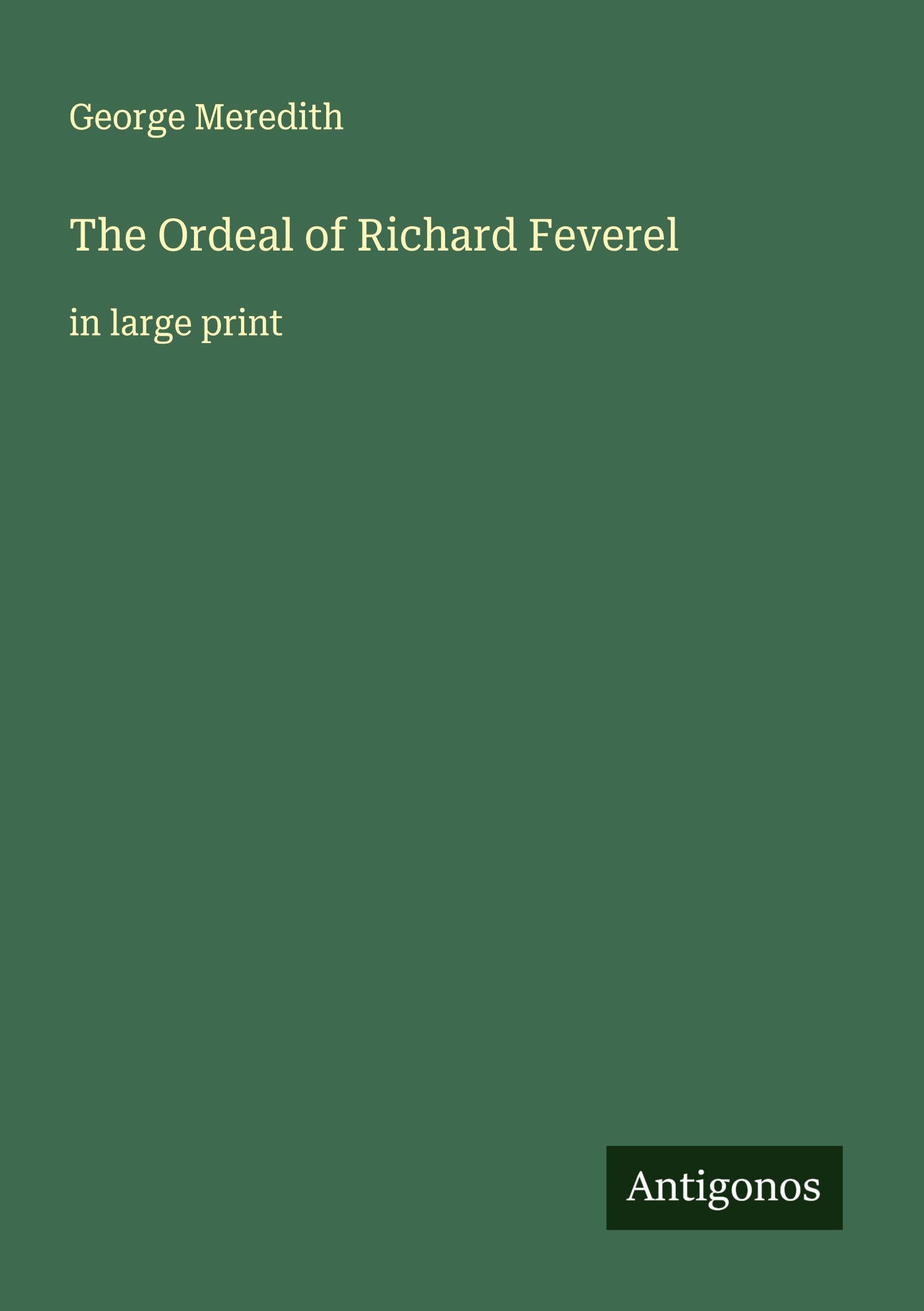 The Ordeal of Richard Feverel Classics