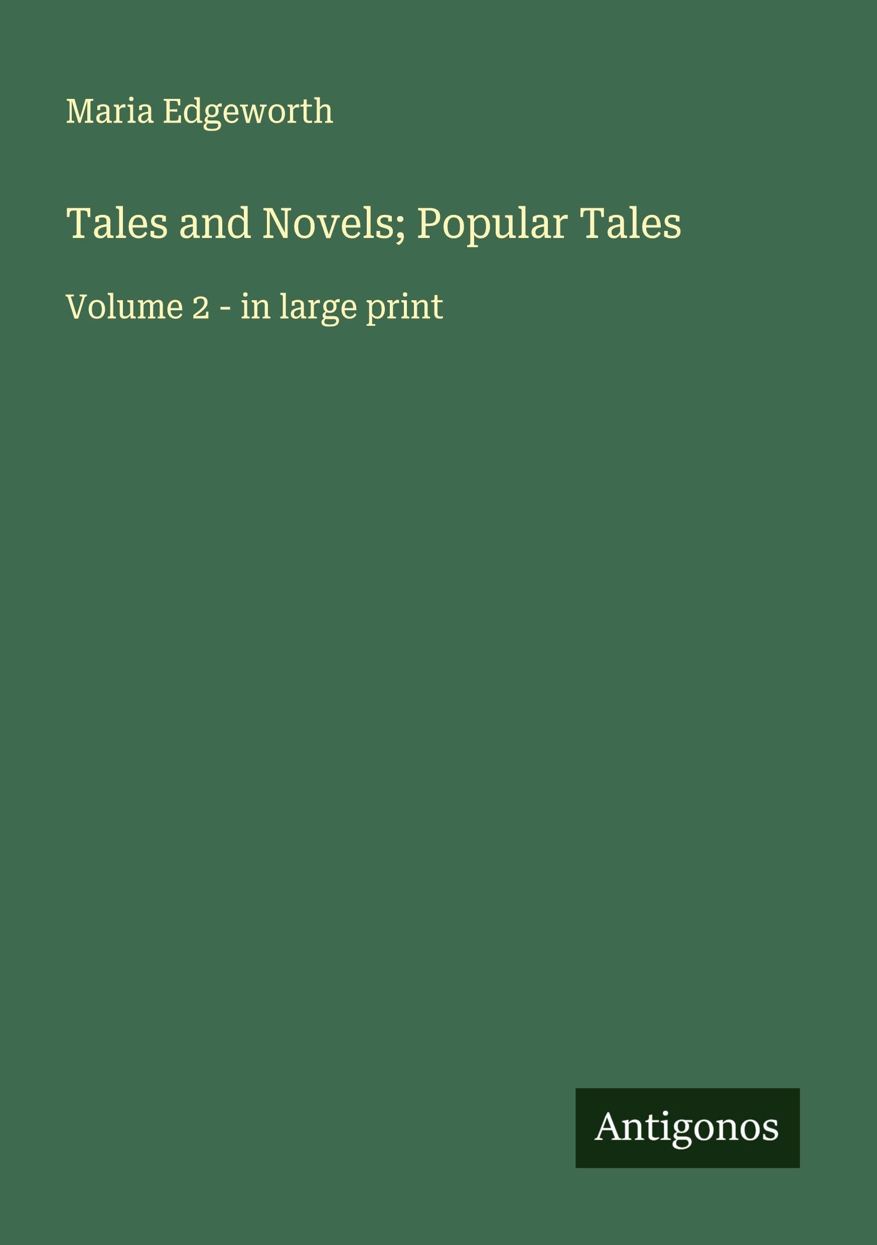 Tales and Novels; Popular Tales Classics