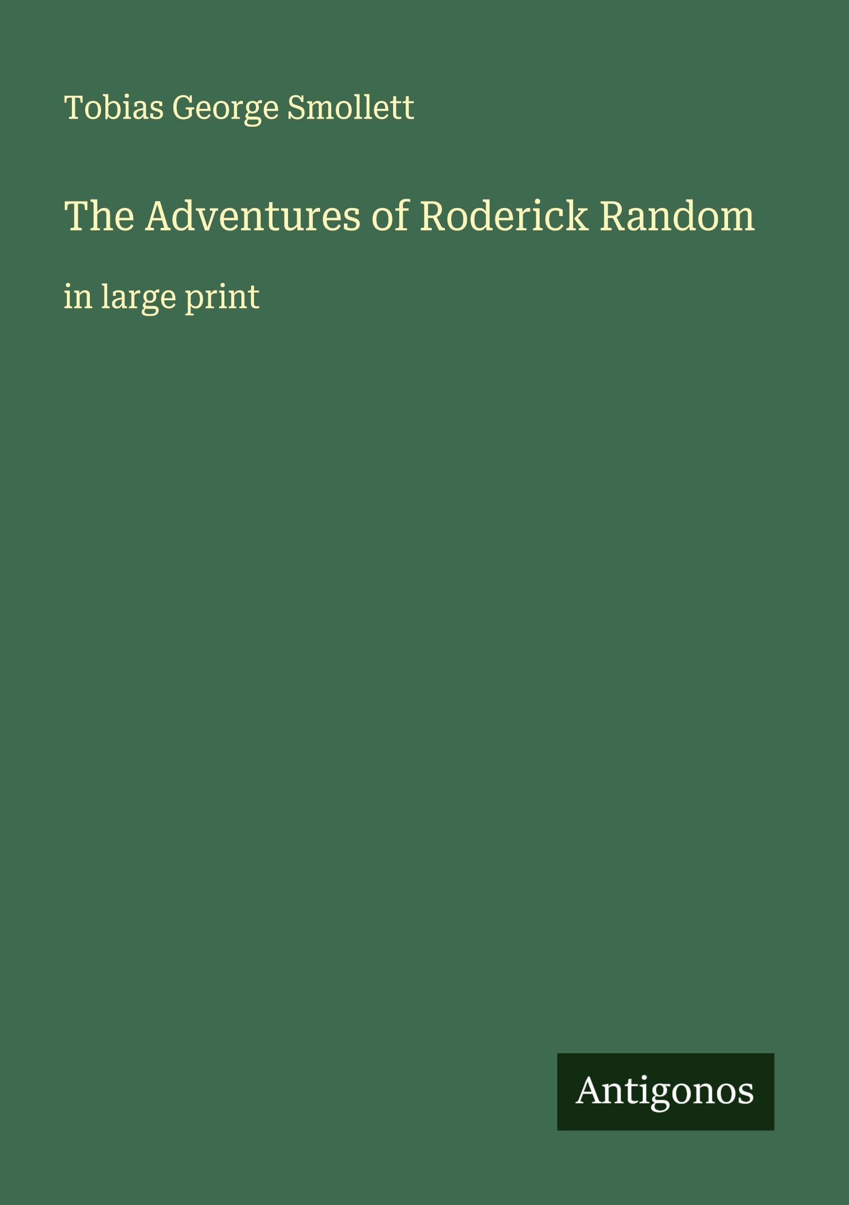 The Adventures of Roderick Random Classics