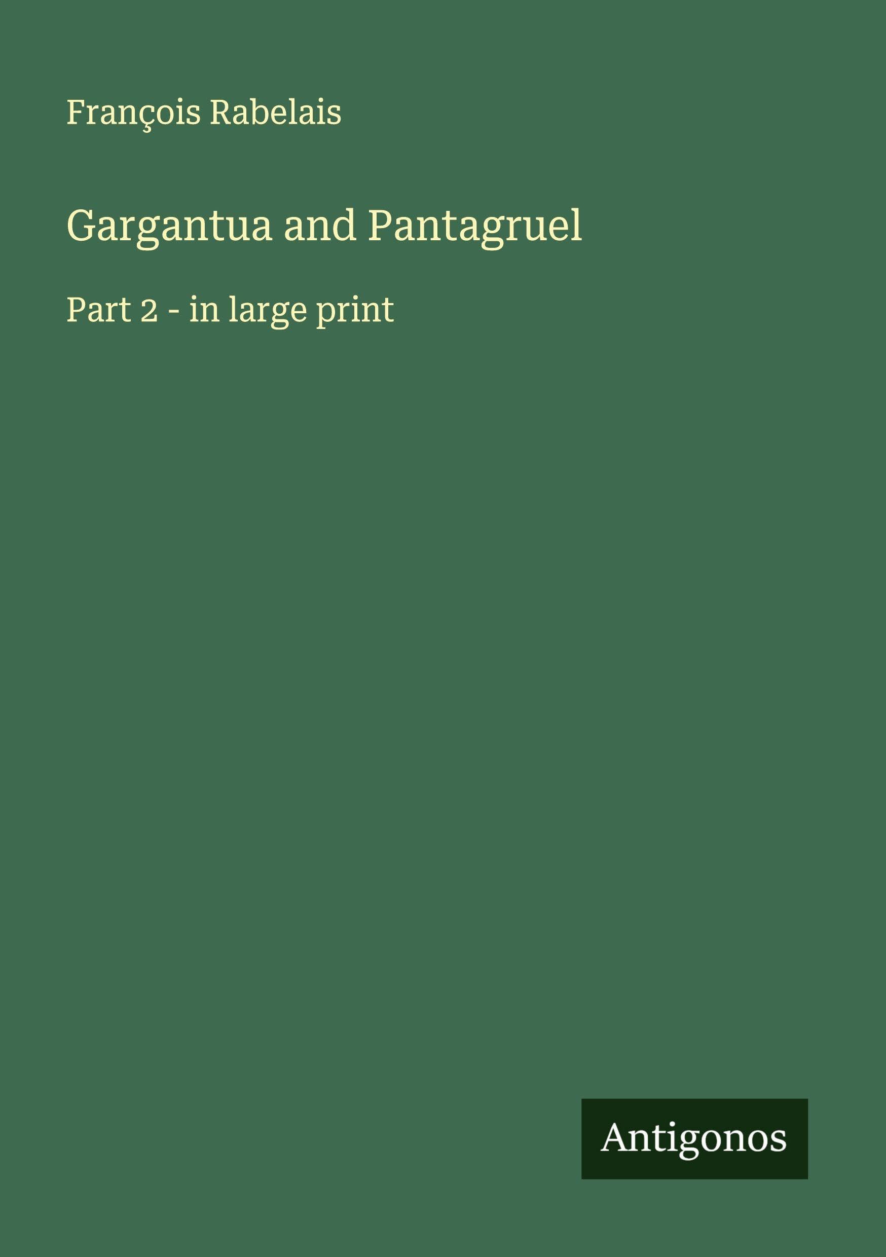 Gargantua and Pantagruel Classics