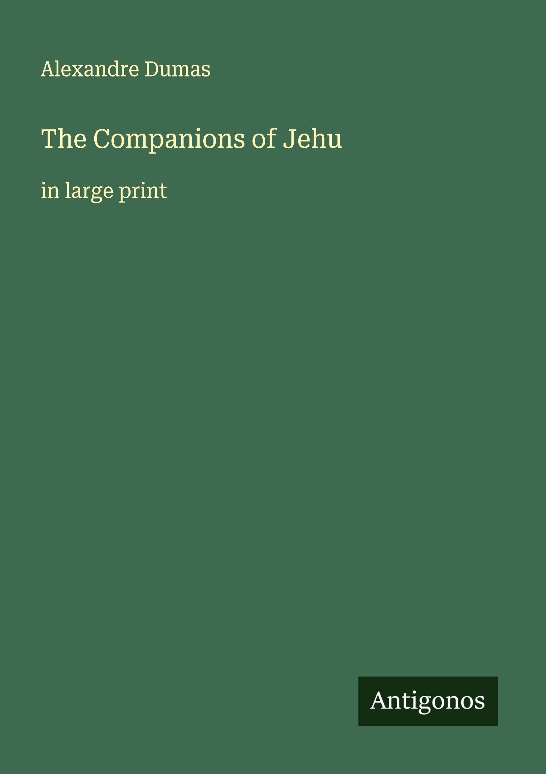 The Companions of Jehu Classics