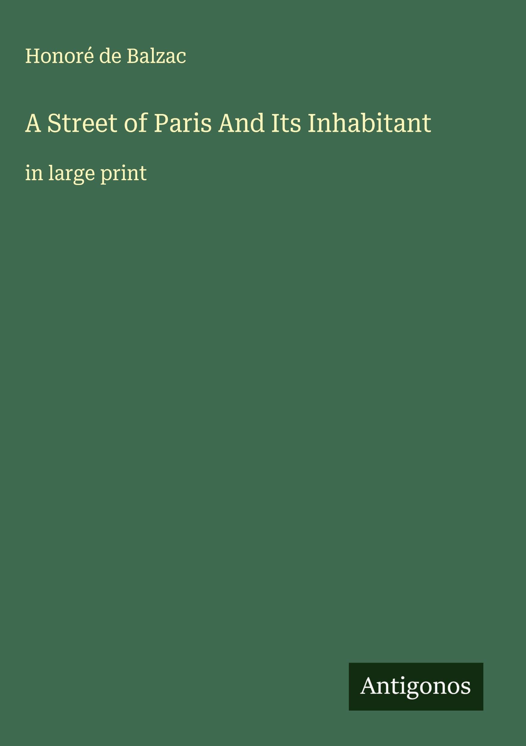 A Street of Paris And Its Inhabitant Classics
