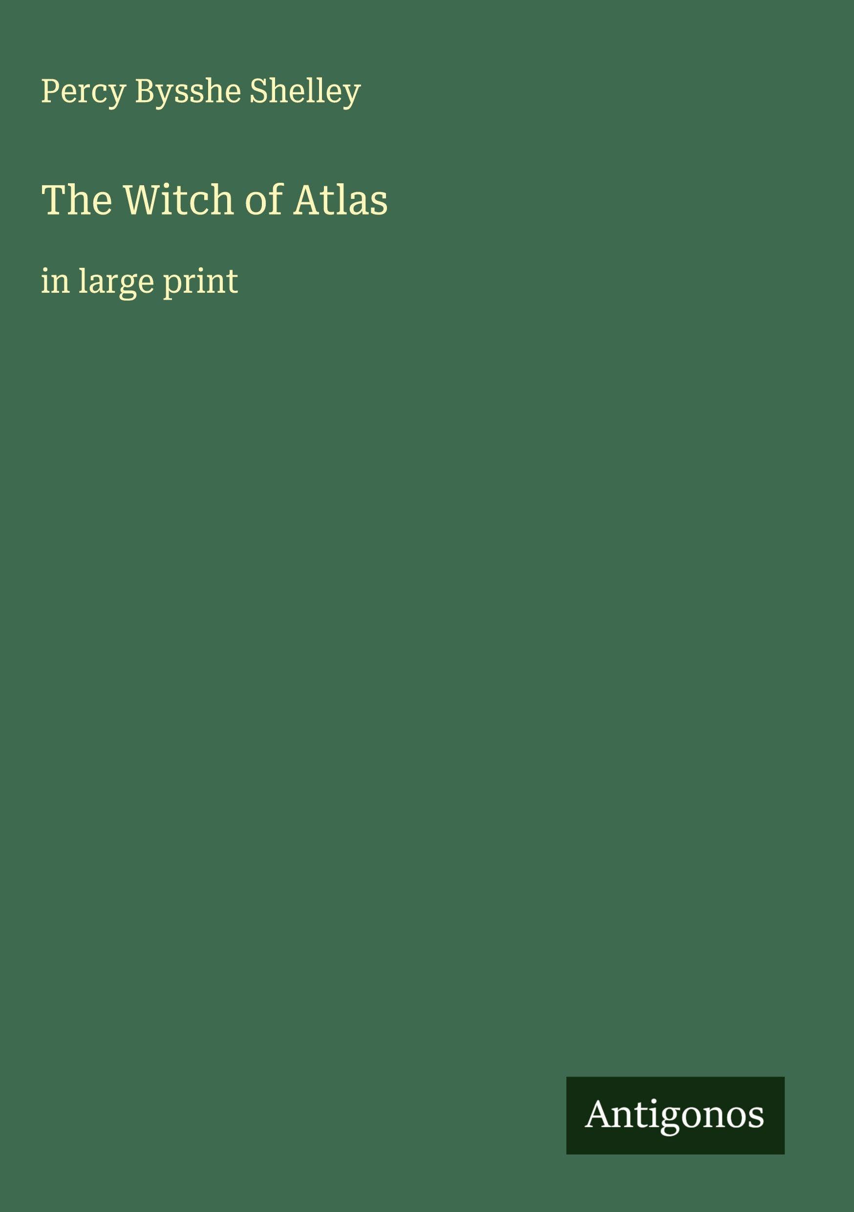 The Witch of Atlas Classics