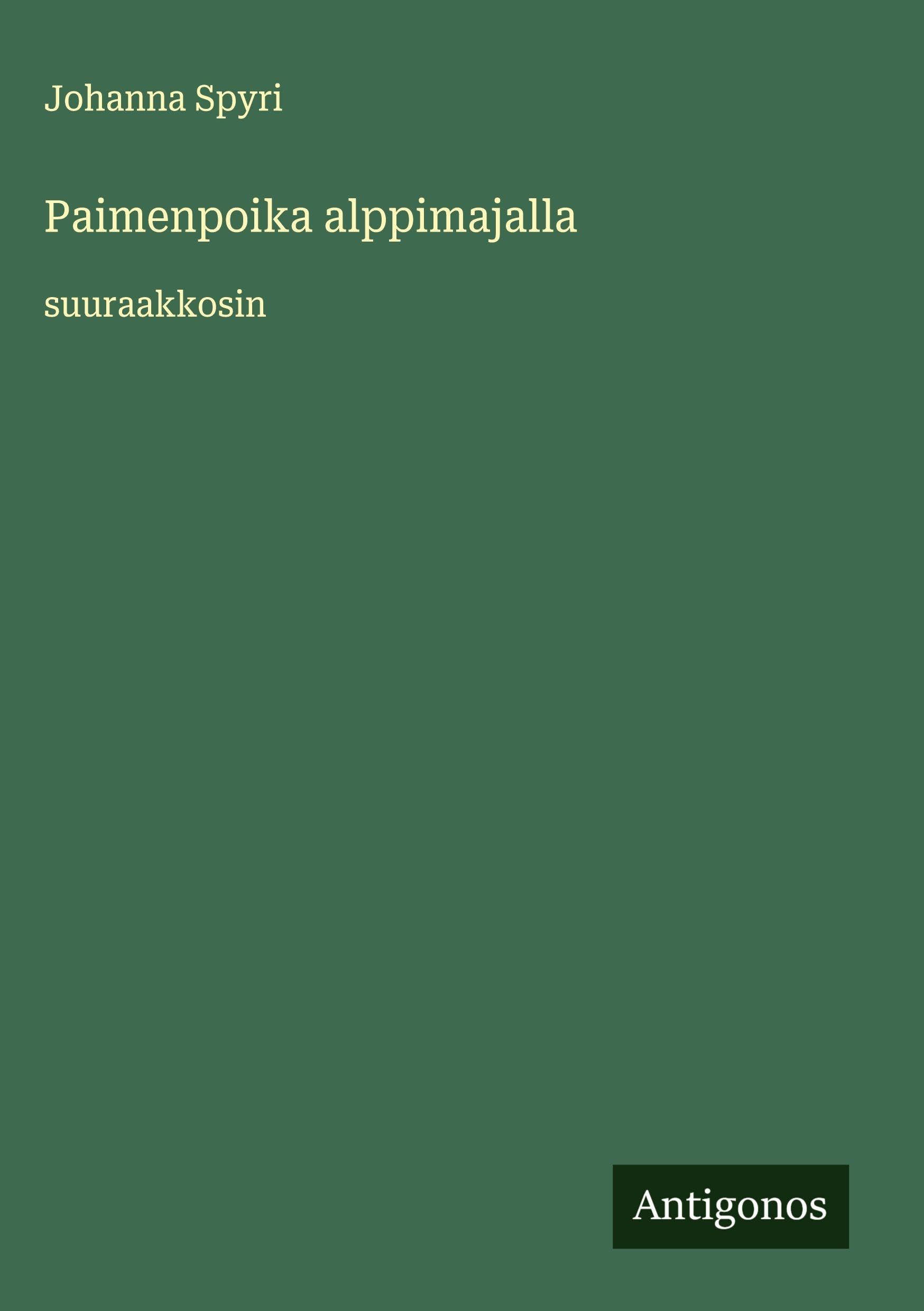 Paimenpoika alppimajalla Classics