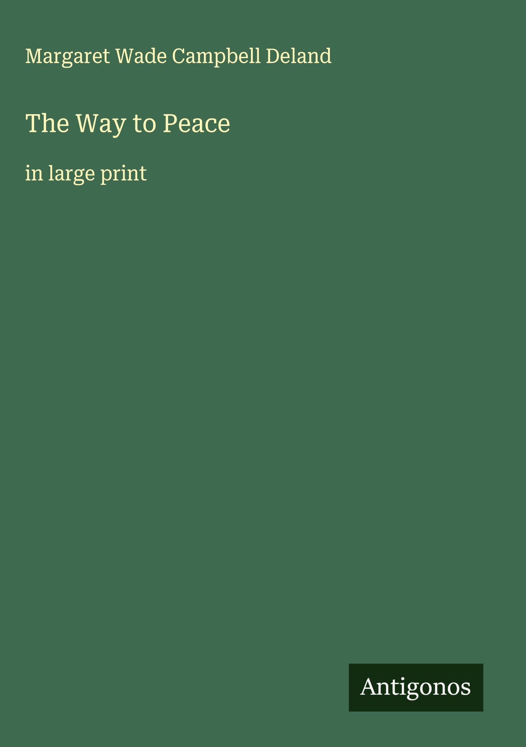 The Way to Peace Classics