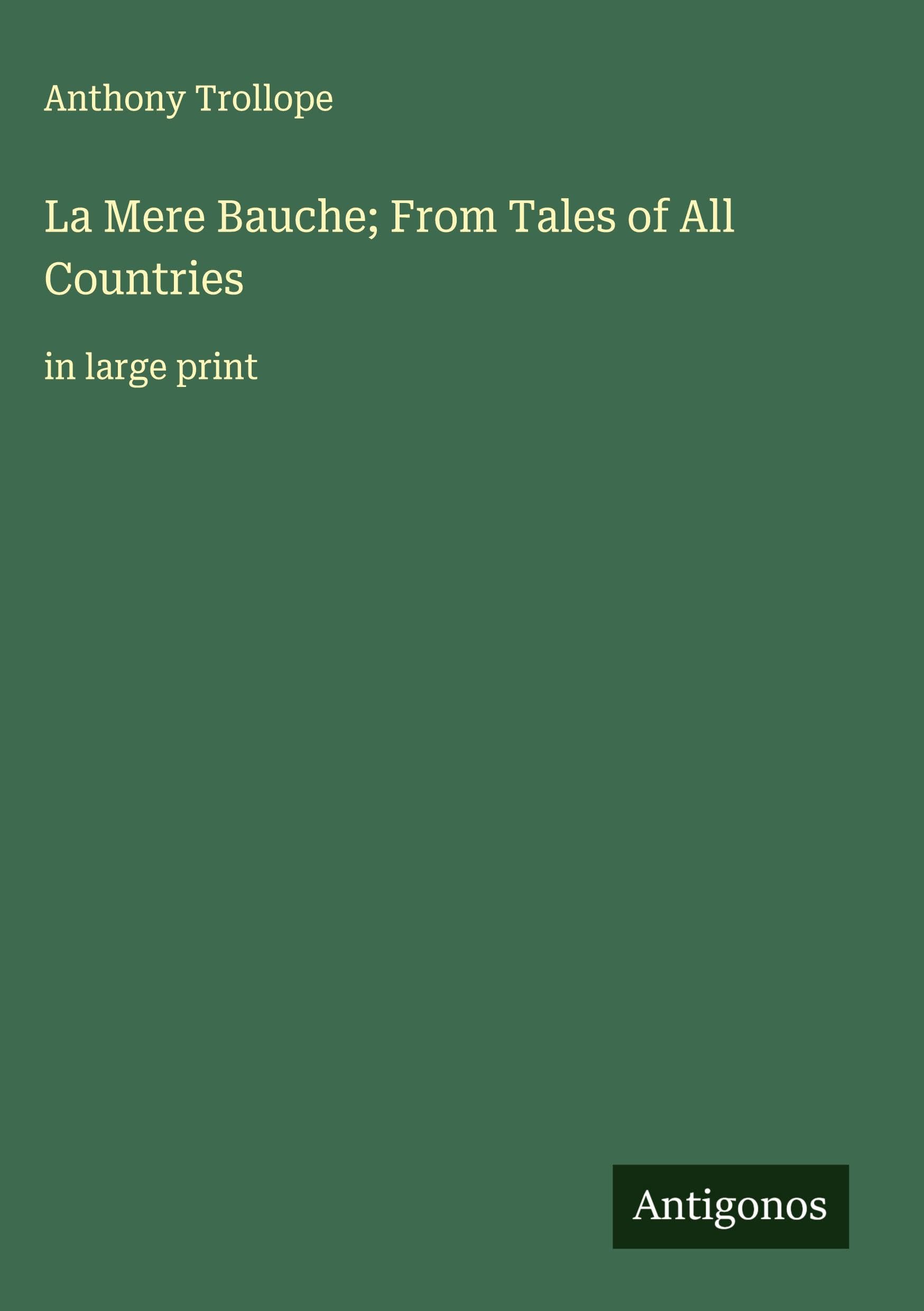 La Mere Bauche; From Tales of All Countries Classics