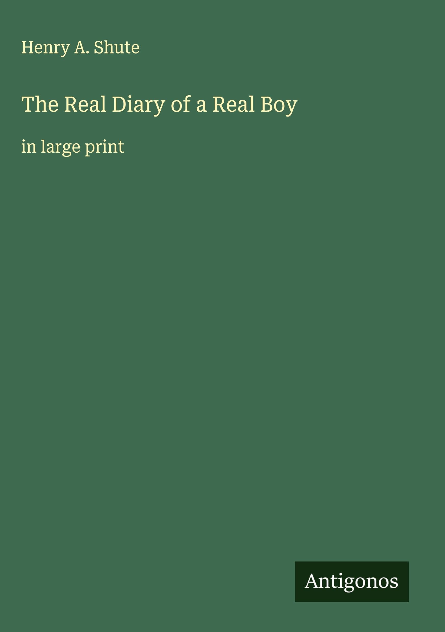 The Real Diary of a Real Boy Classics