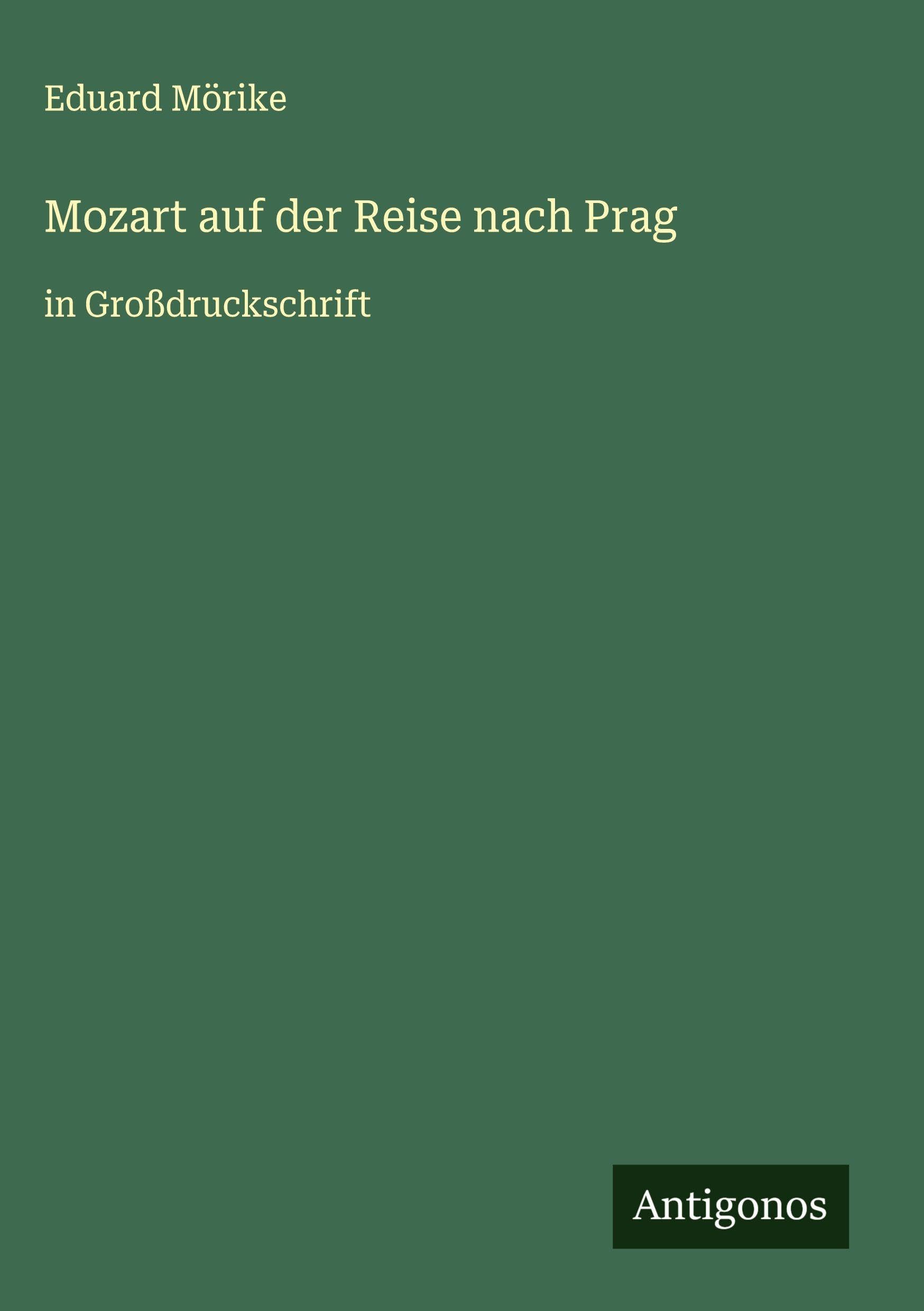 Mozart auf der Reise nach Prag Classics